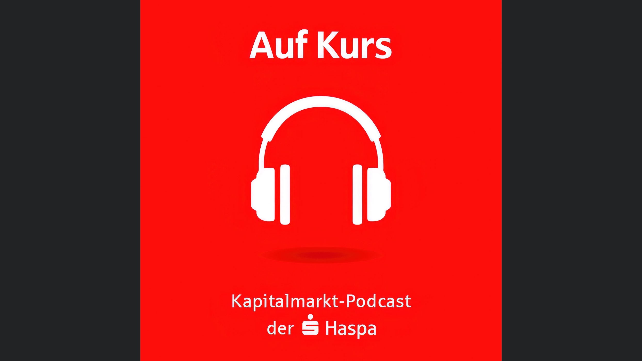 Auf Kurs - Kapitalmarkt Podcast der Haspa