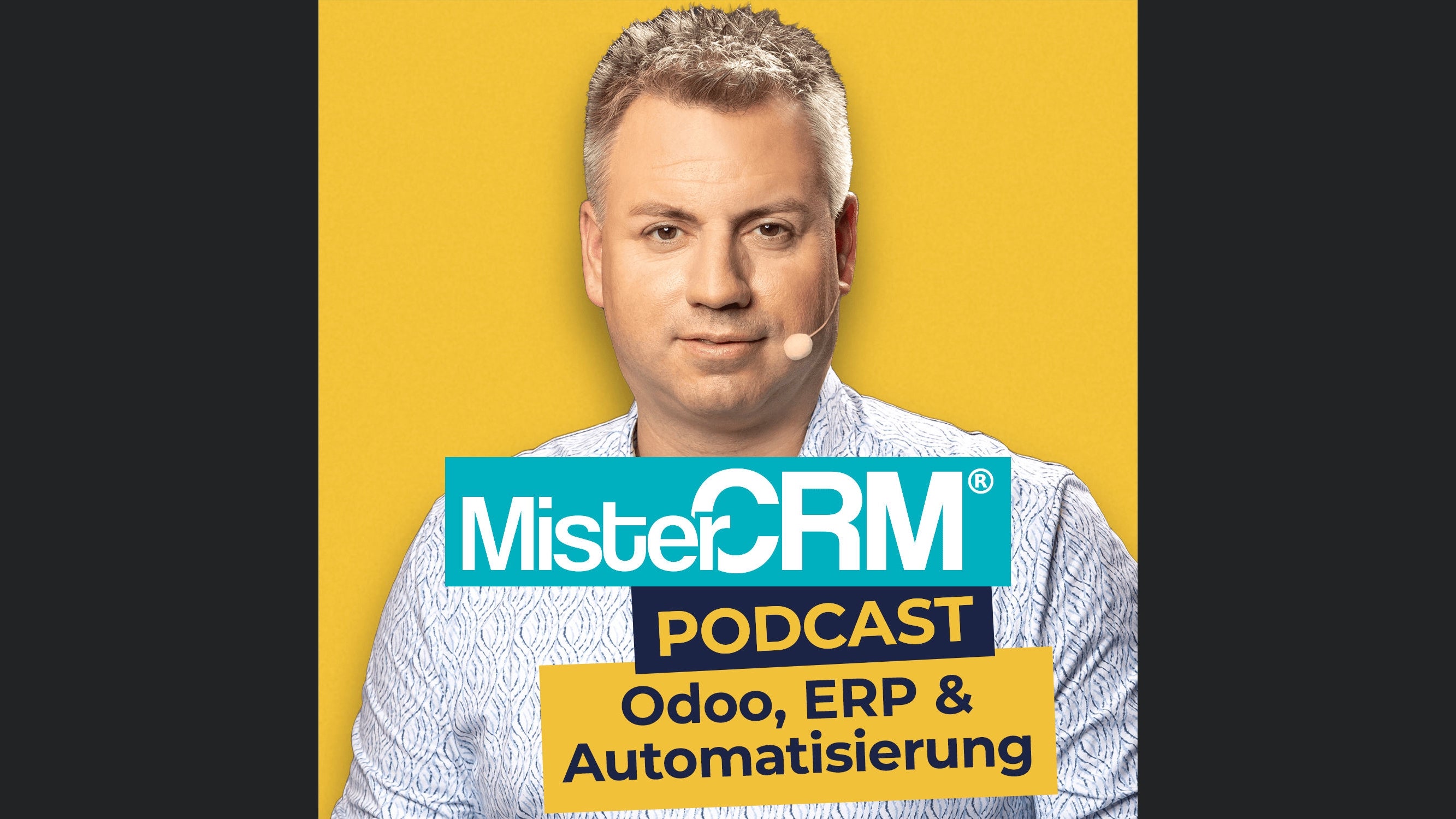Mister CRM Podcast: Odoo, ERP & Automatisierung
