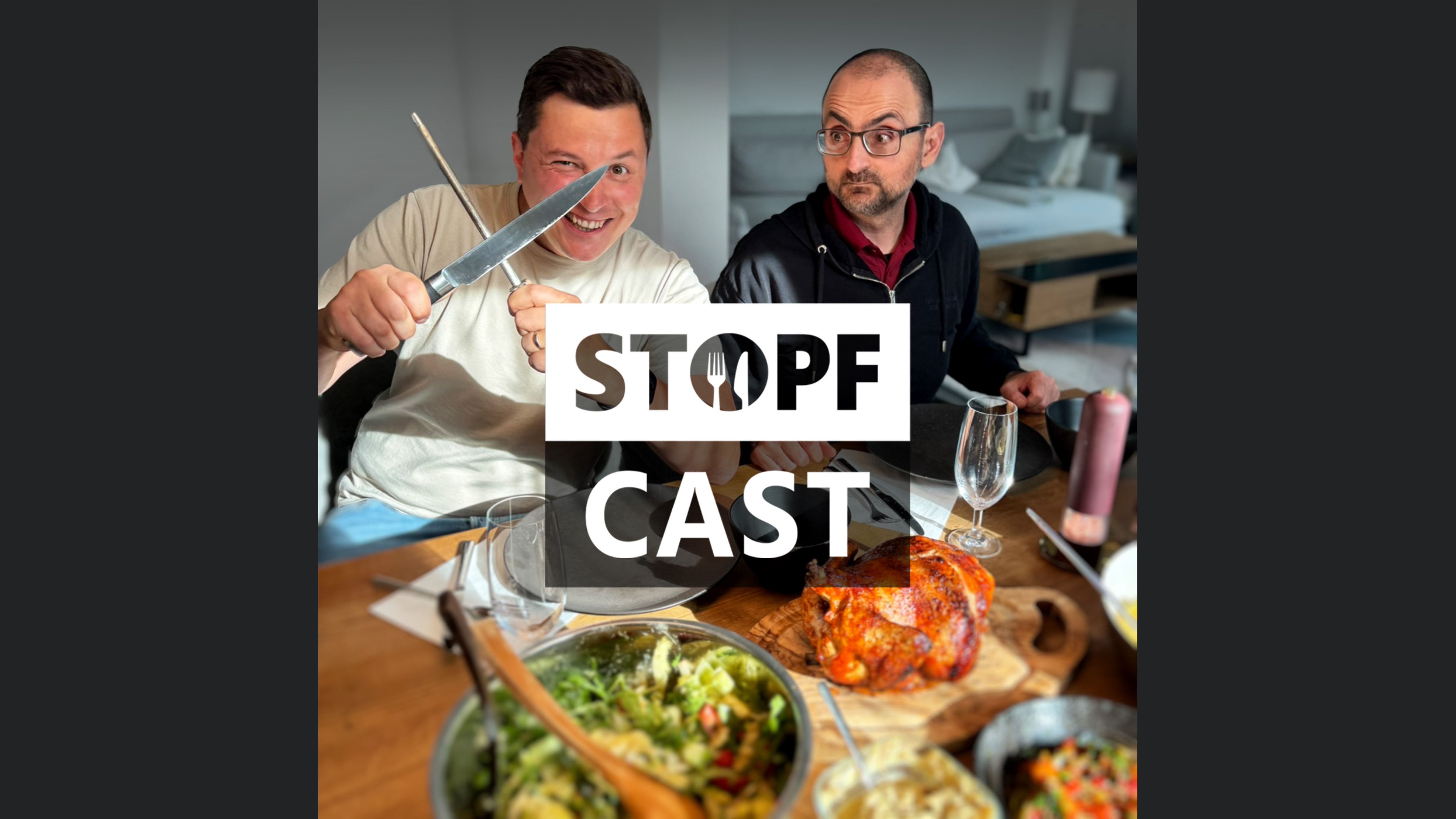 StopfCast - Der Food-Talk mit Felix und Corc
