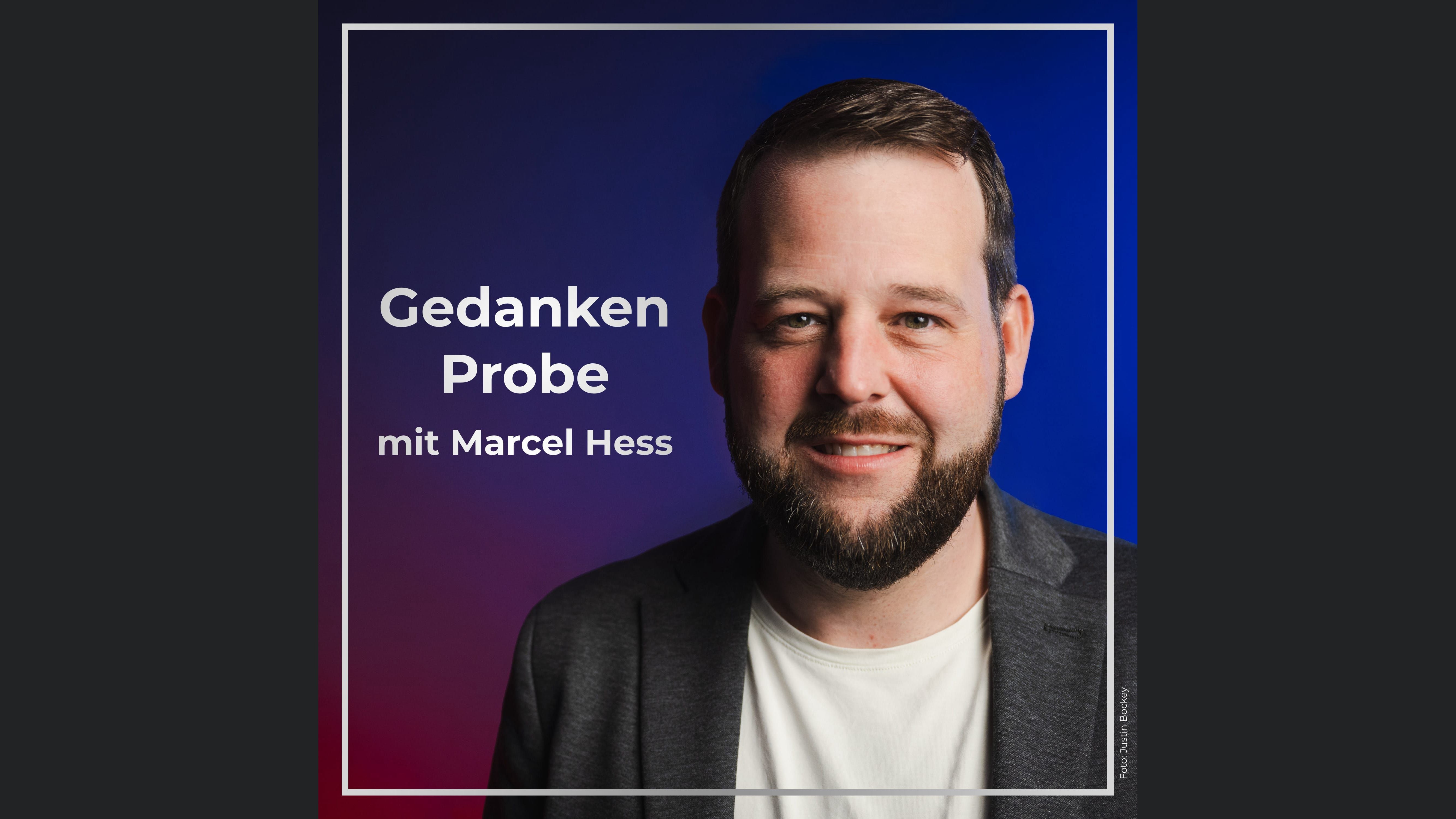 GedankenProbe mit Marcel Hess