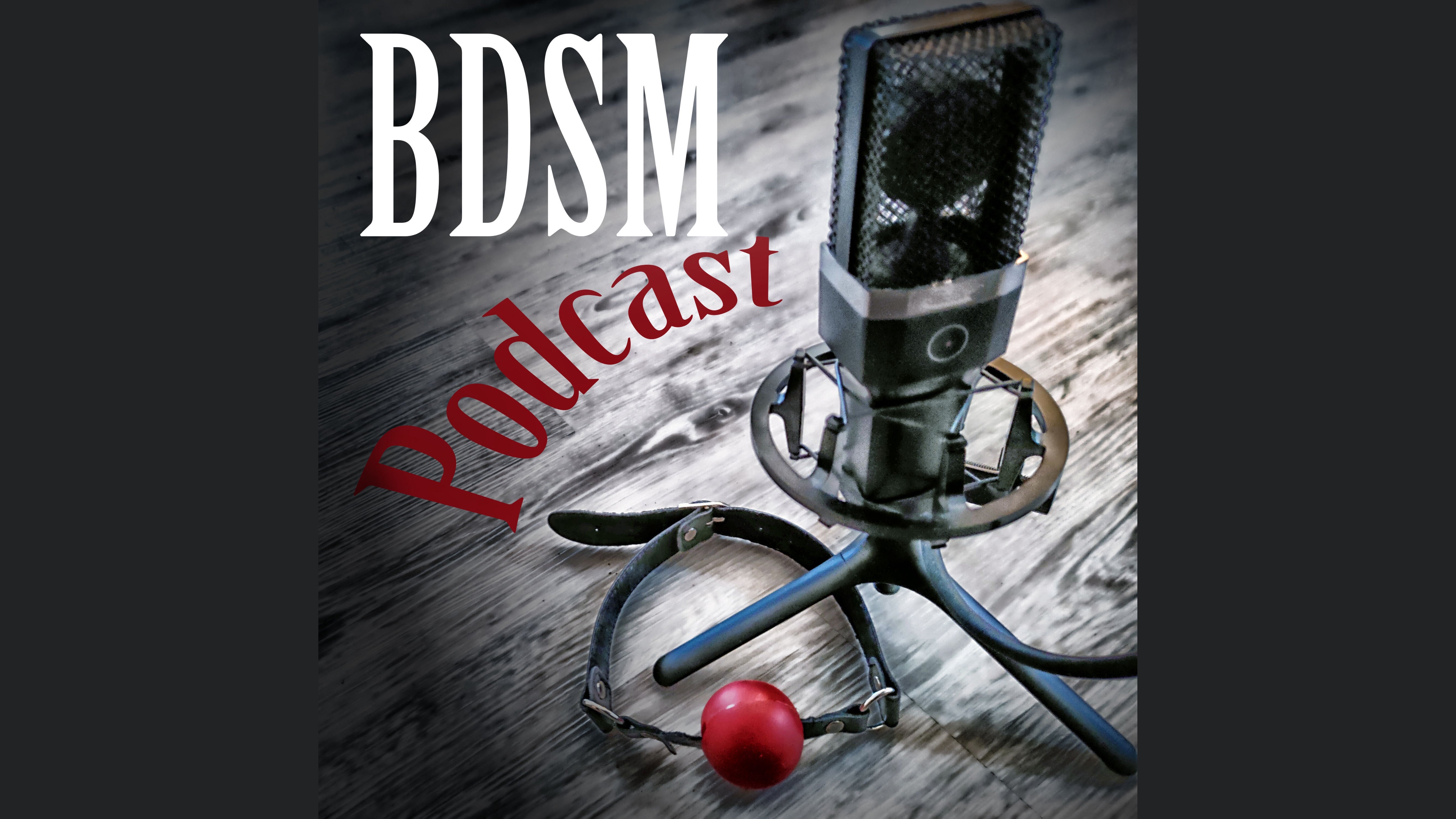 BDSM - Podcast.