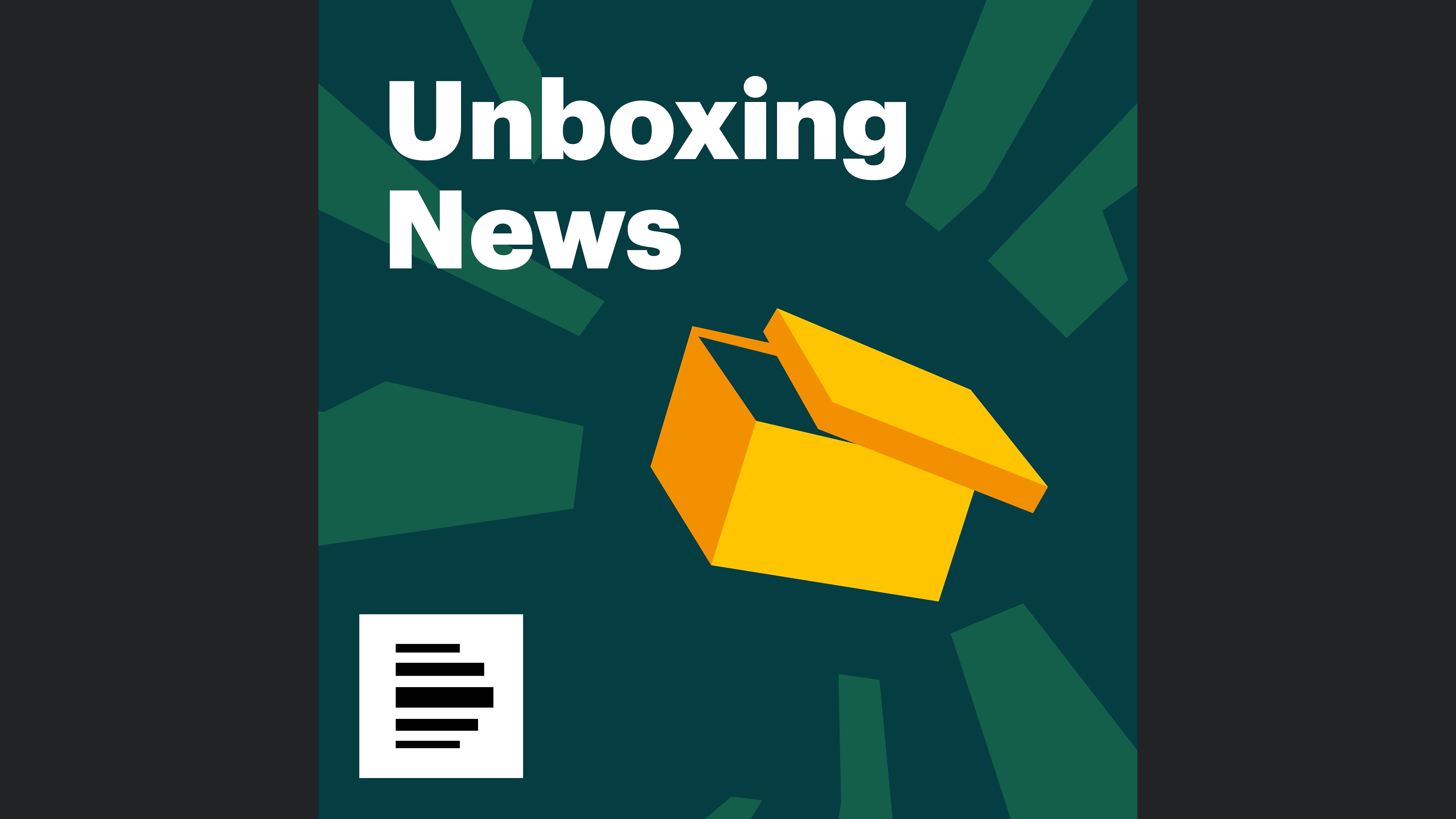 Unboxing News - Deutschlandfunk Nova