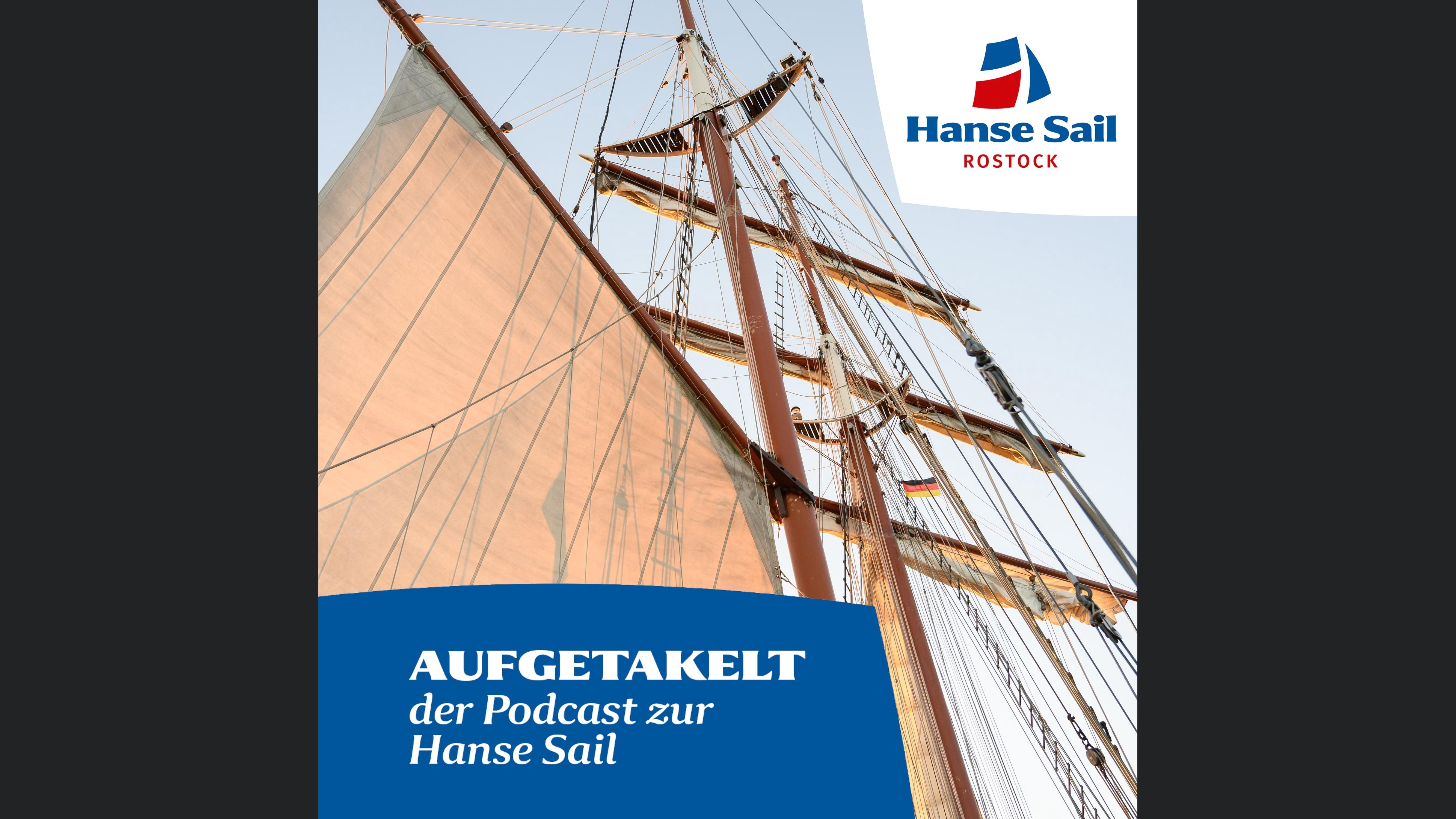 Aufgetakelt - Der Podcast zur Hanse Sail