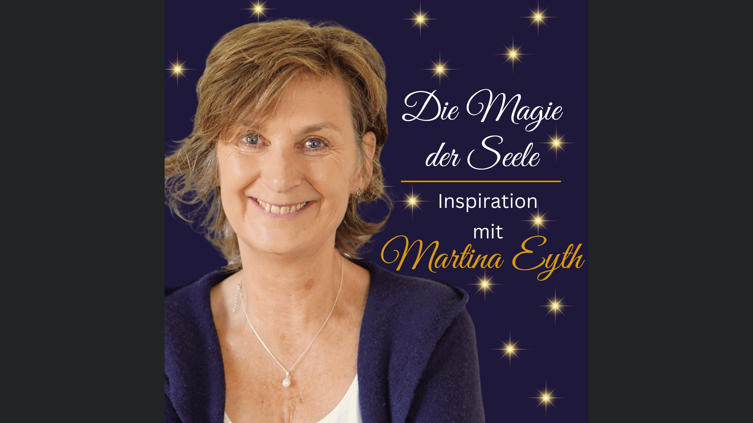 Die Magie der Seele - Der Inspirationspodcast