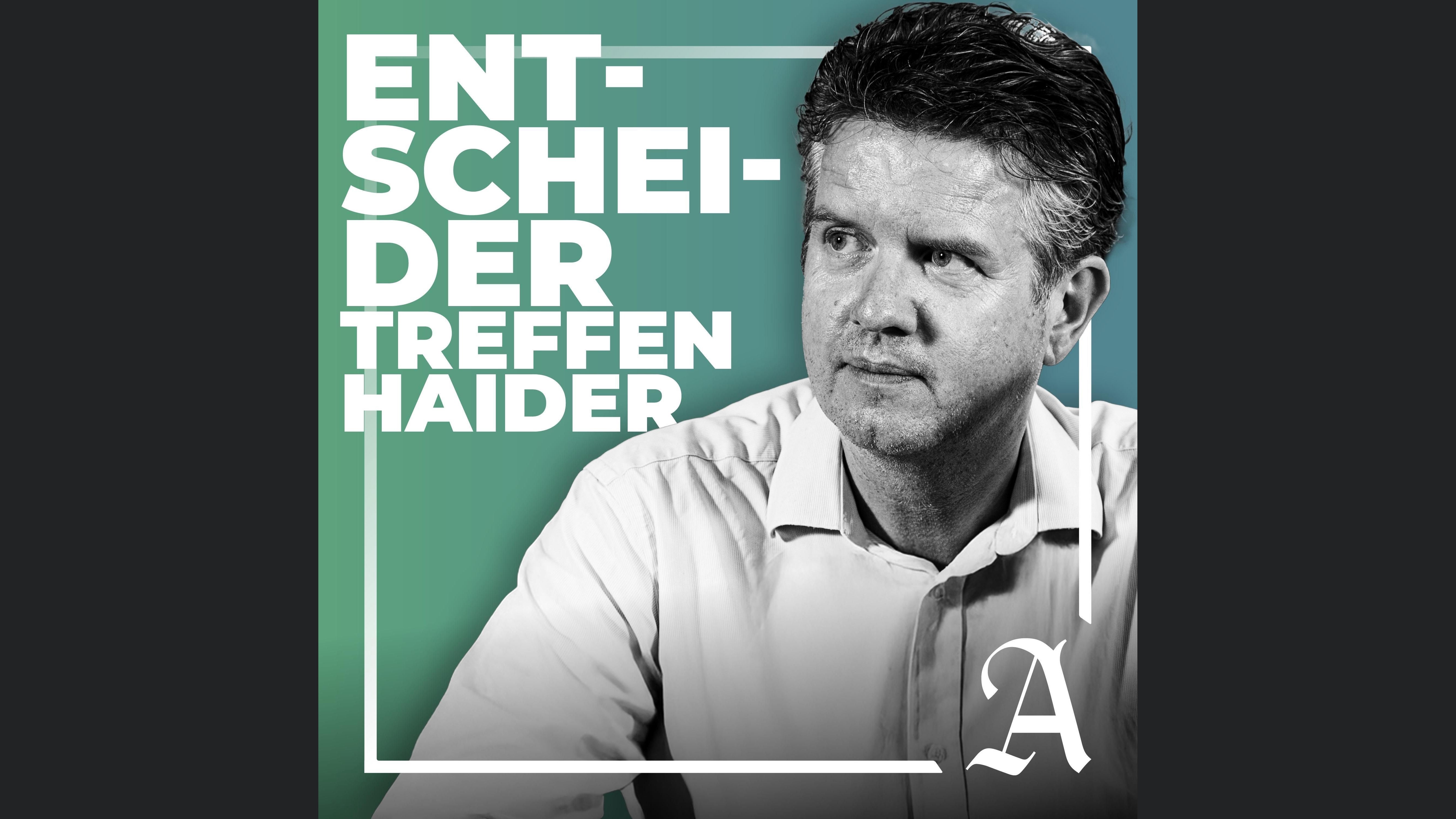 Entscheider treffen Haider - die Erfolgsgeheimnisse der Macher
