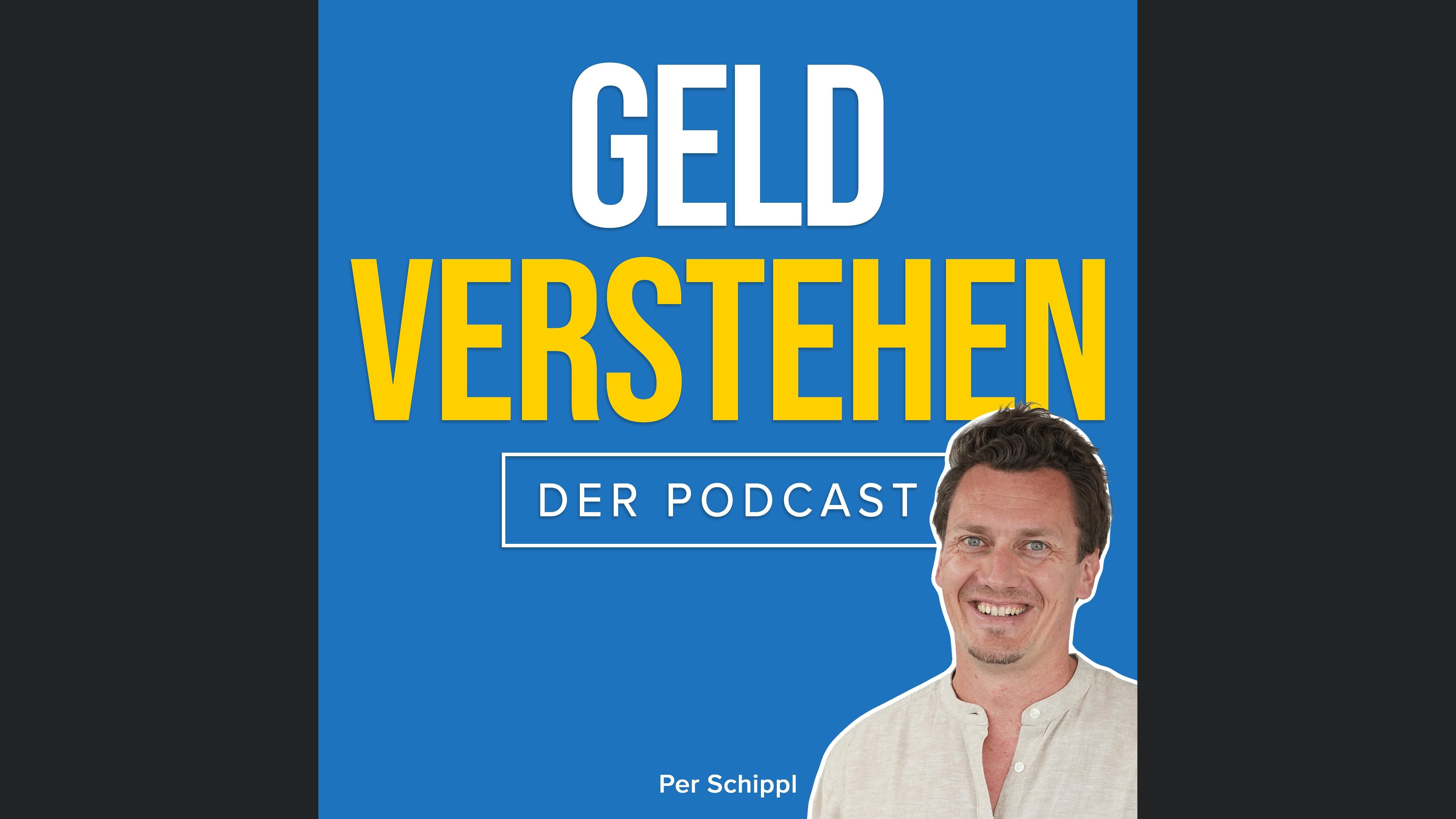 GELD VERSTEHEN - Der Podcast rund um das Thema private Finanzen.