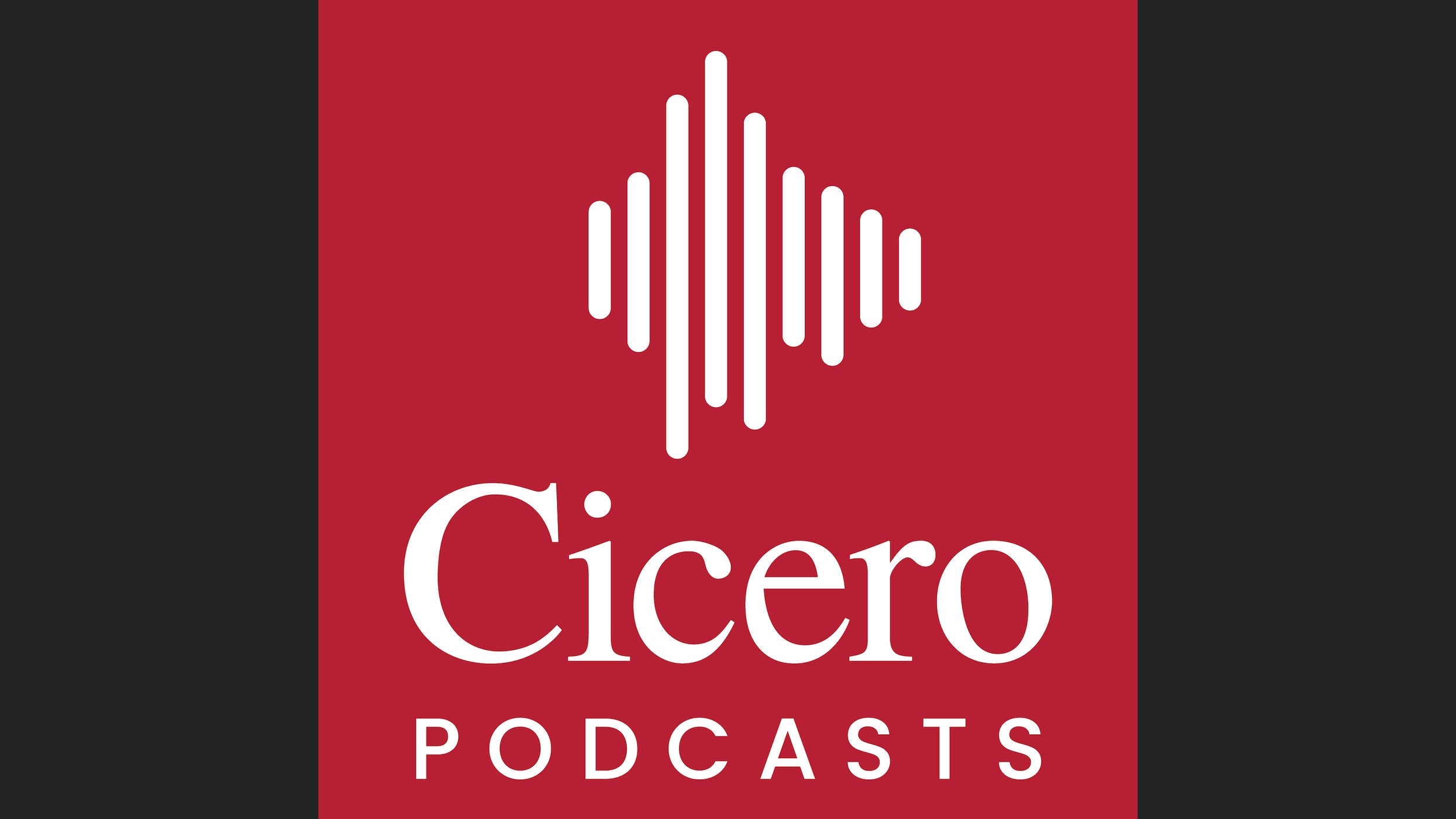 Cicero Podcasts