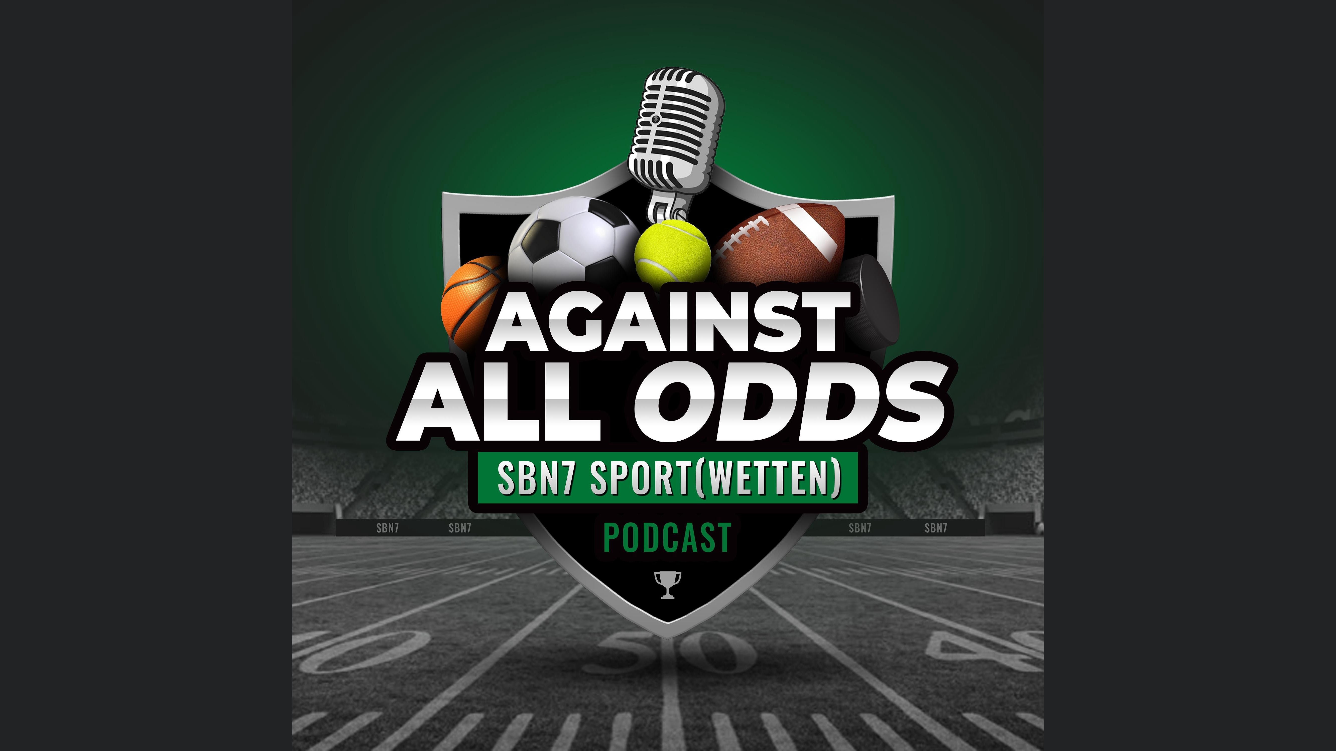 Against All Odds - der SBN7 Sport(wetten)-Podcast