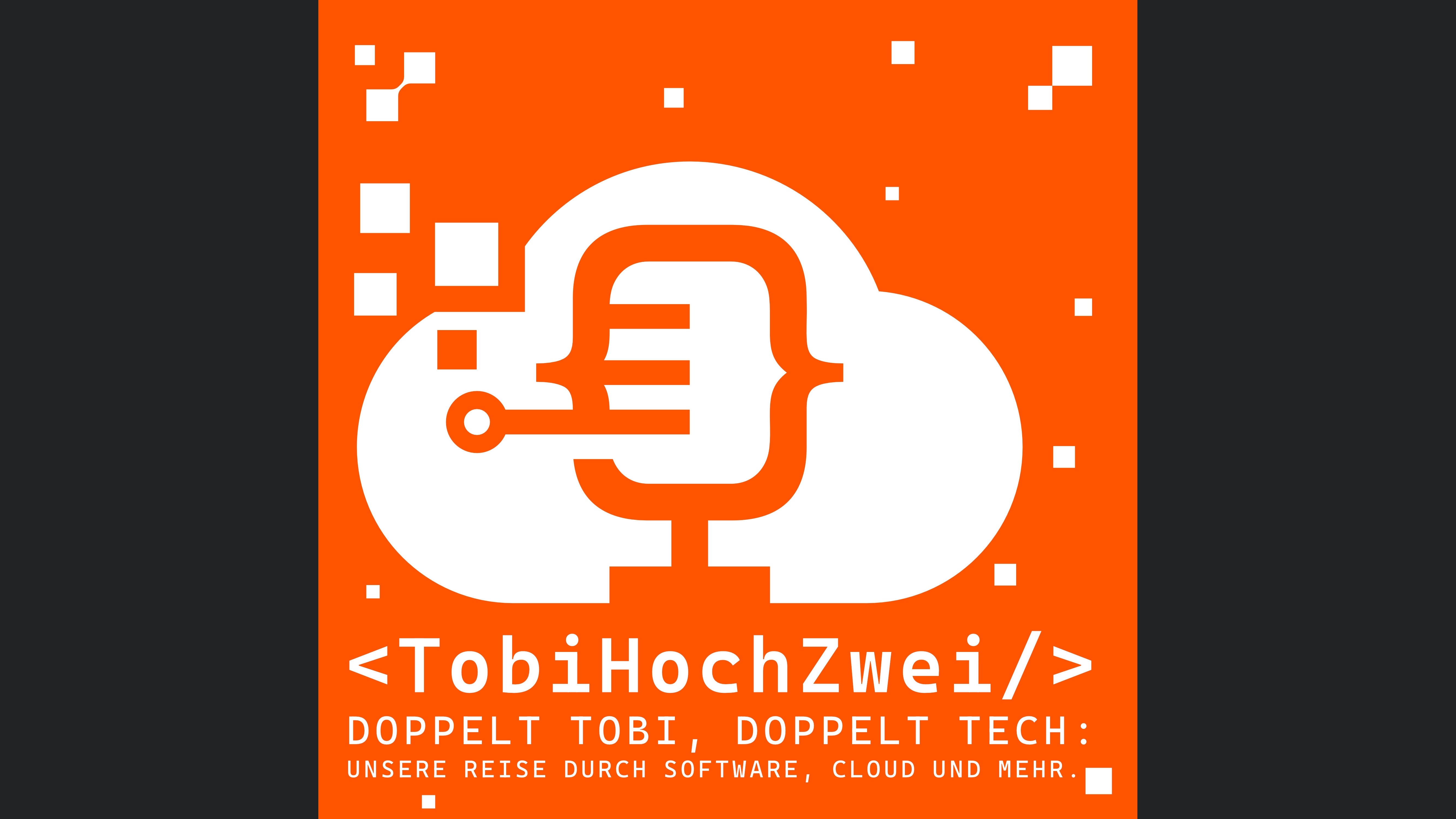 TobiHochZwei - Doppelt Tobi, Doppelt Tech