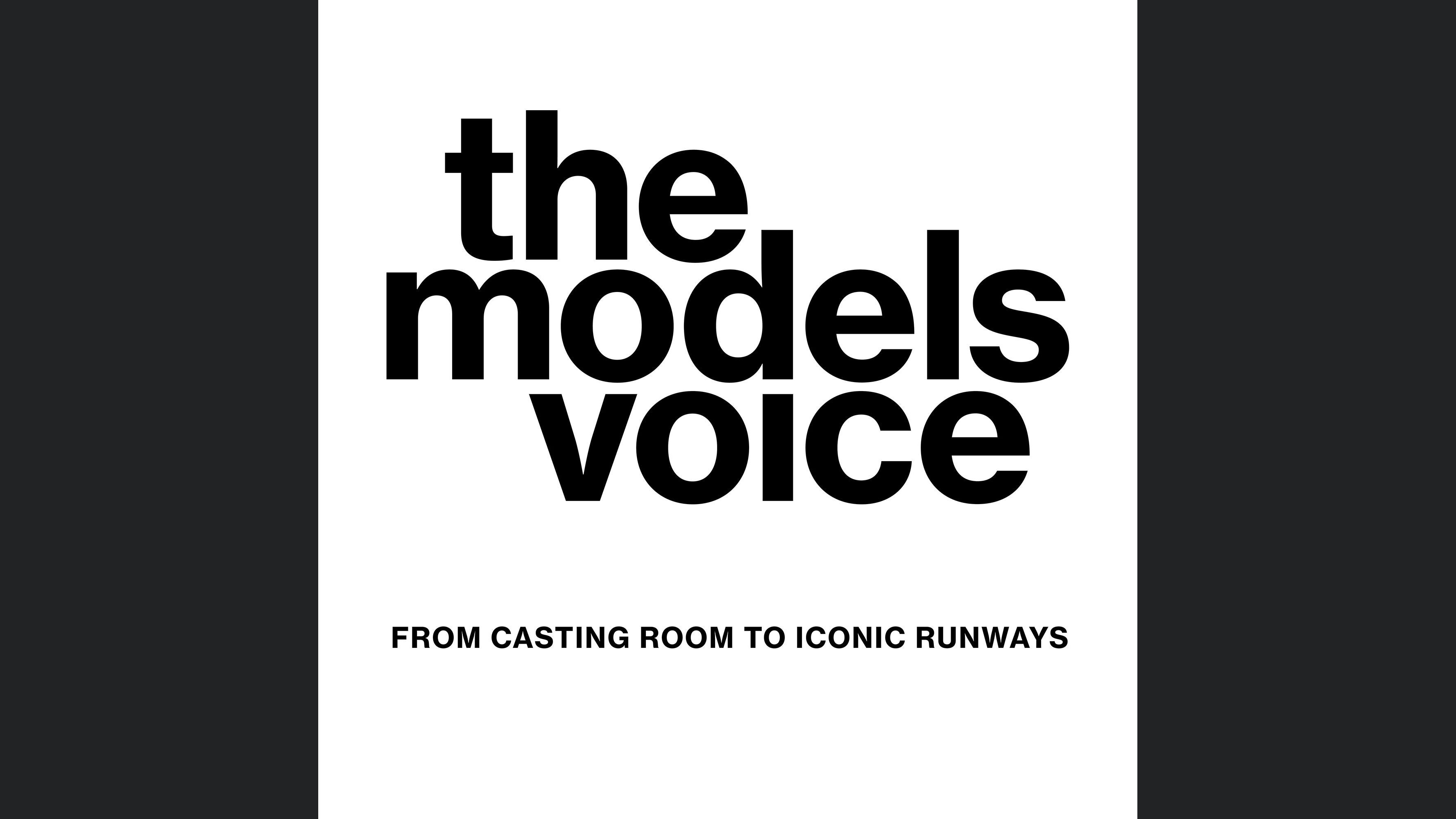 THE MODELS VOICE