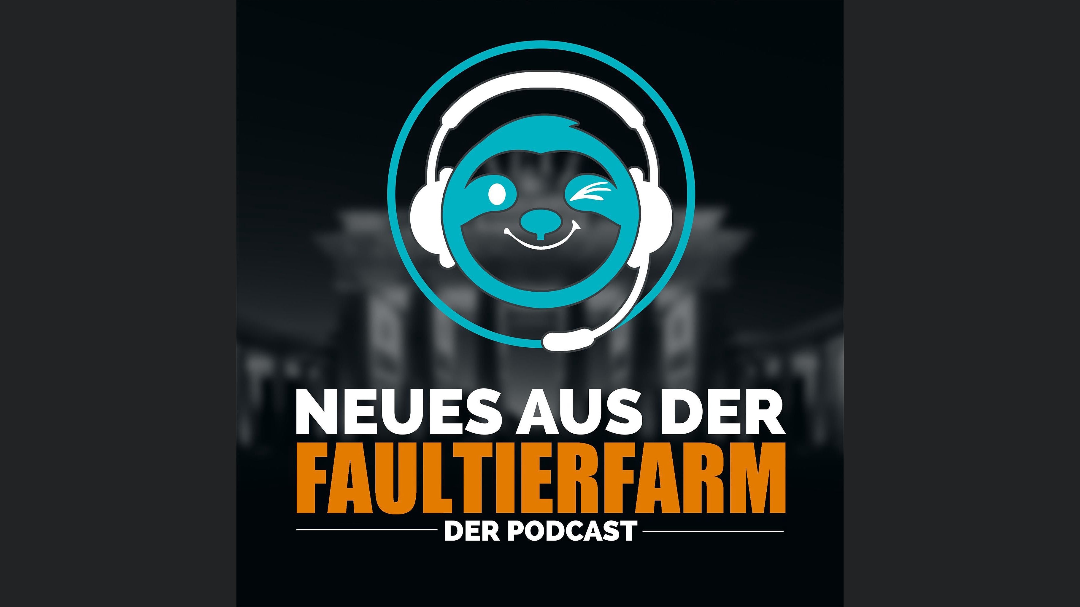 Neues aus der Faultierfarm - Der Podcast