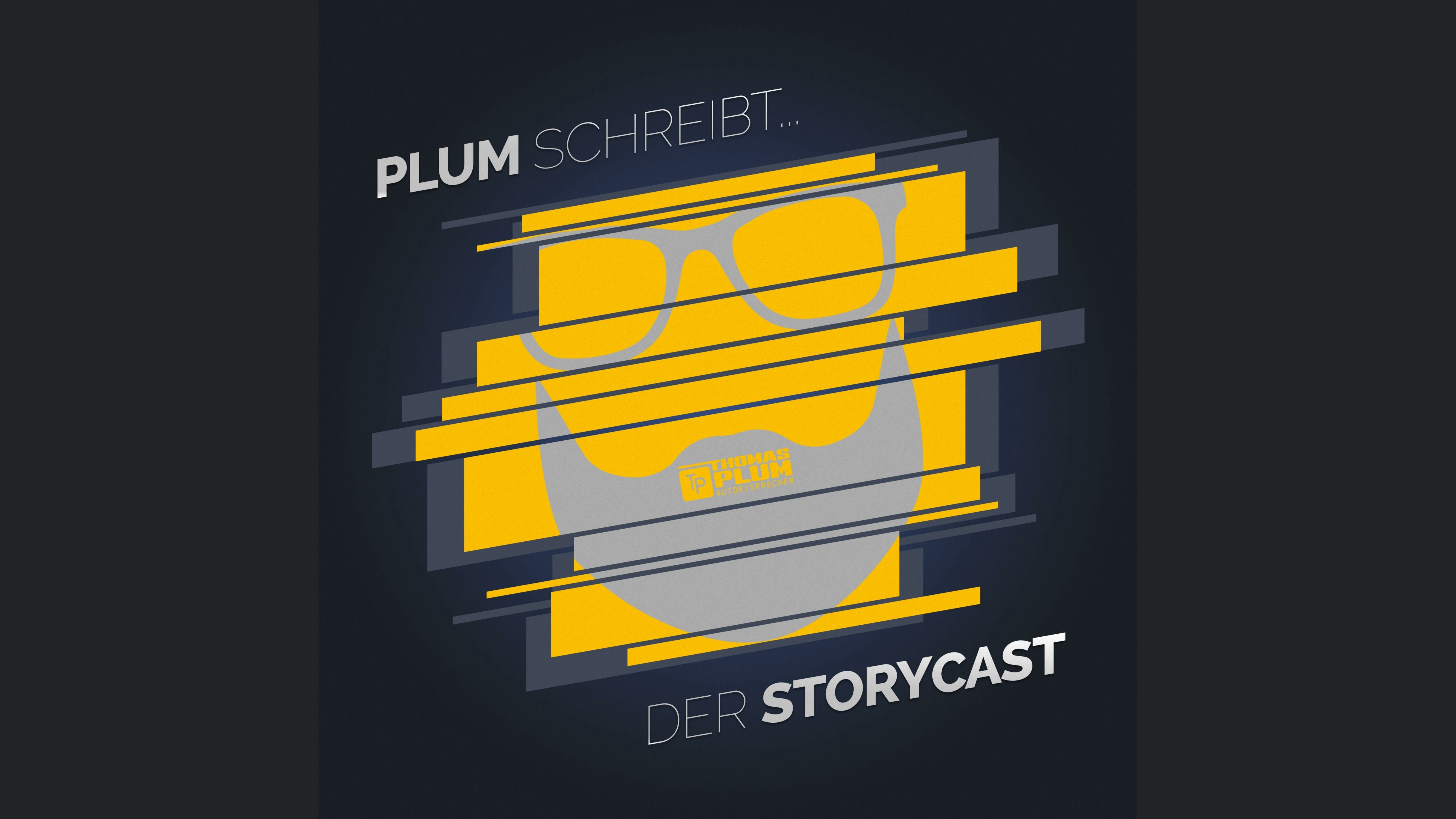 Plum schreibt... - Der Storycast