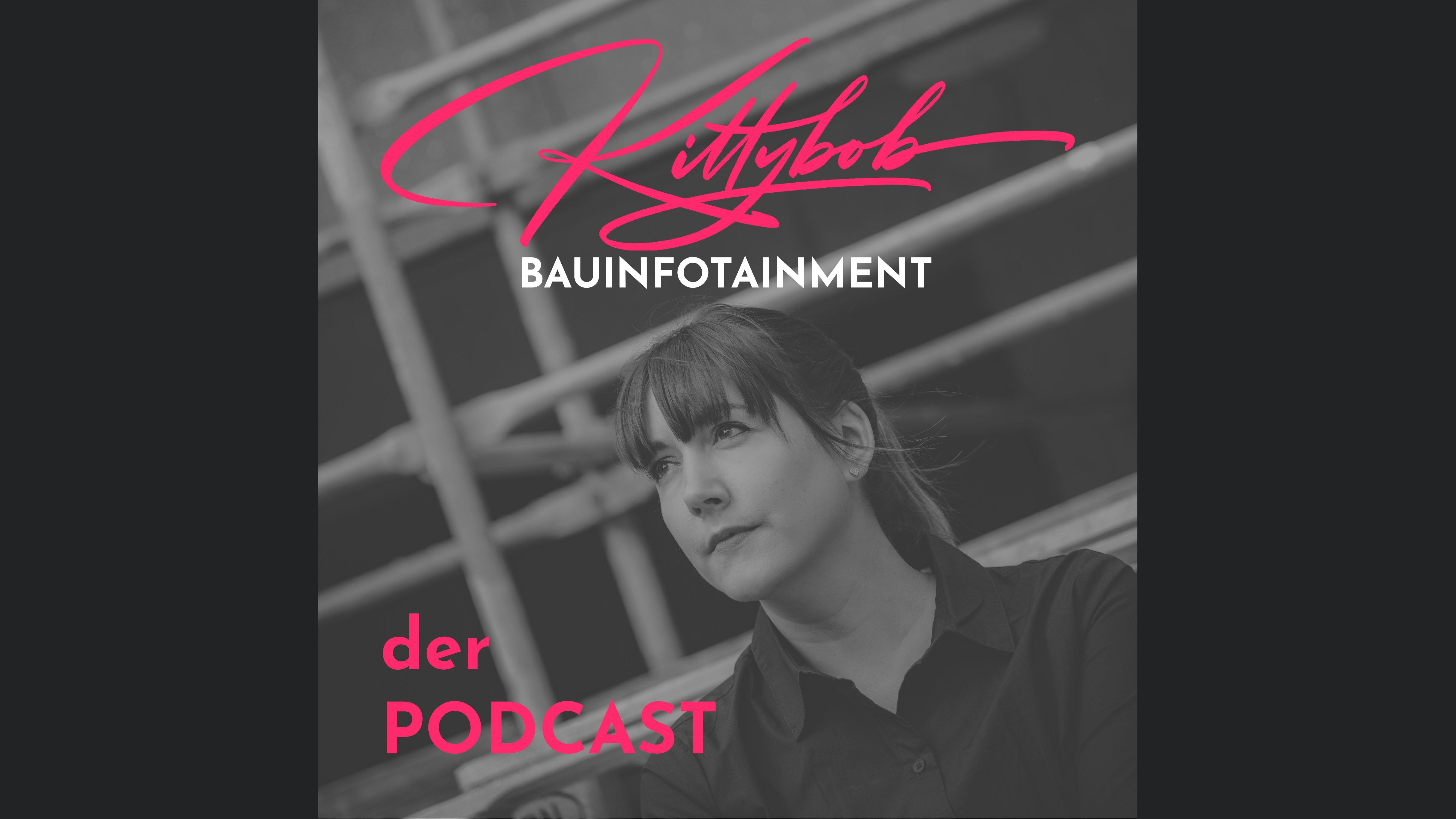 KITTYBOB Bauinfotainment - der Podcast