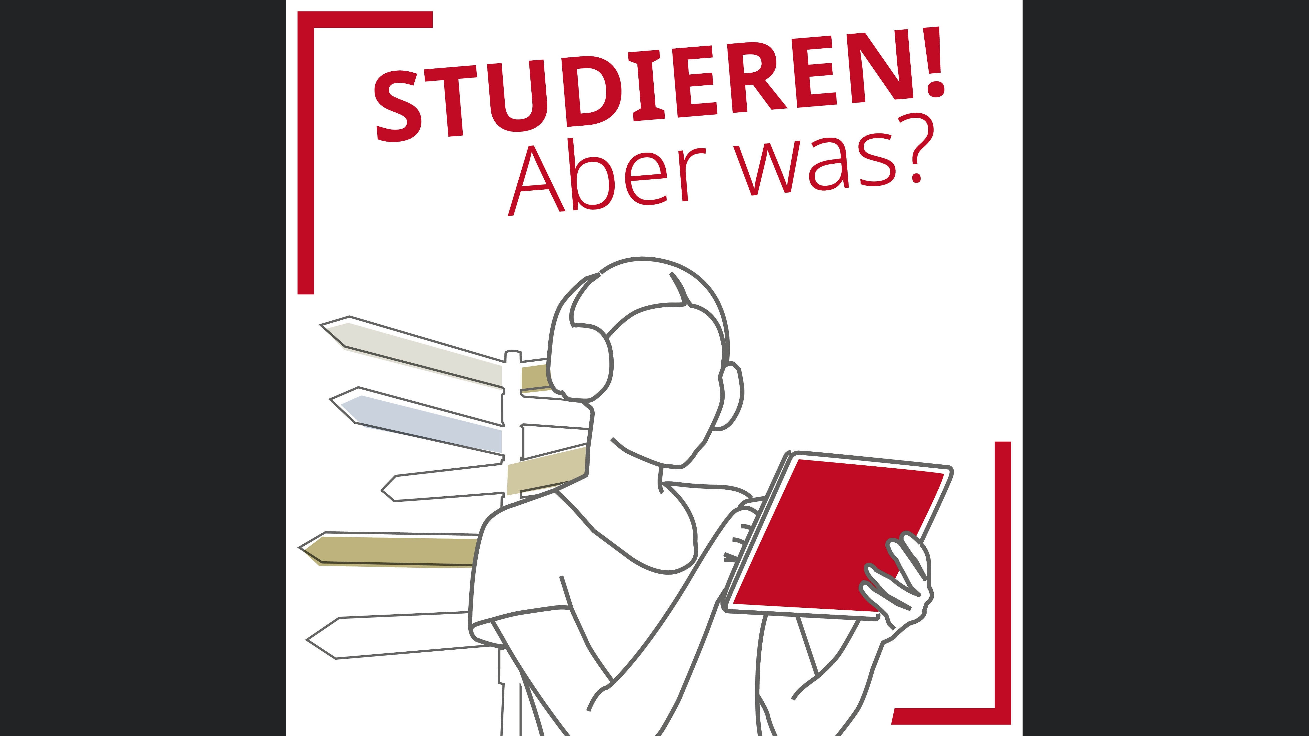 Studieren! Aber was?