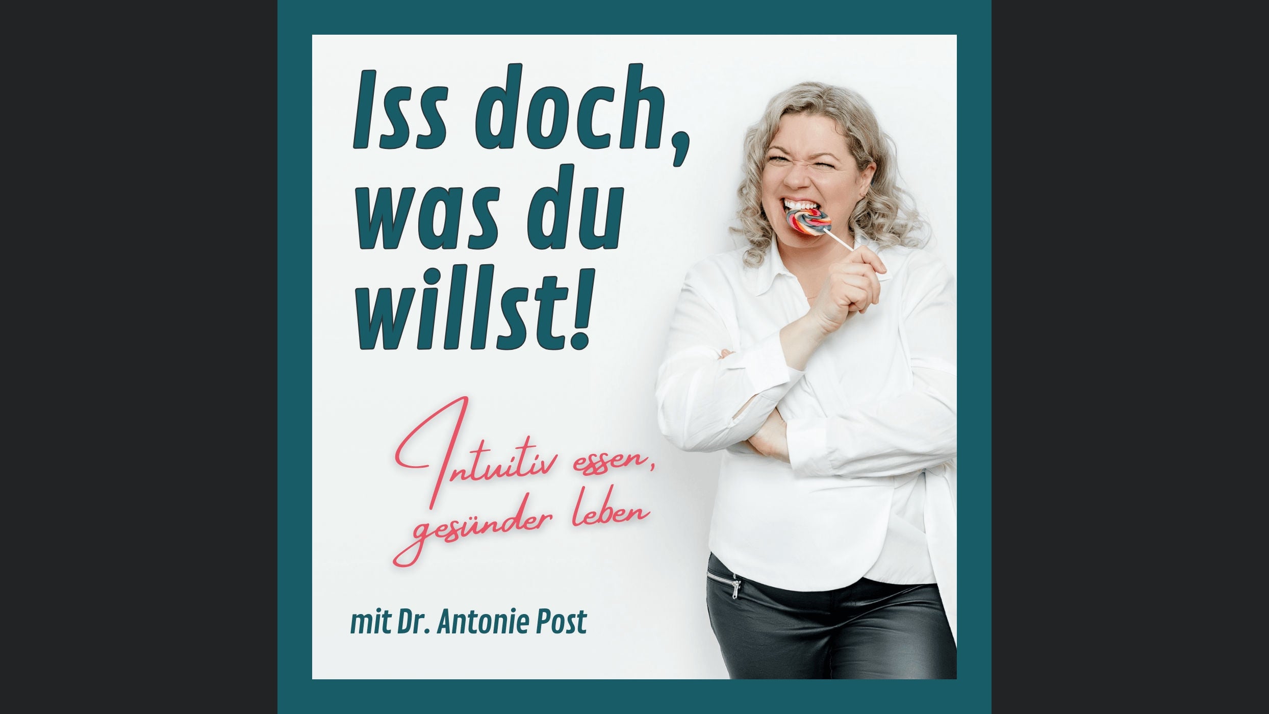 Iss doch, was du willst!