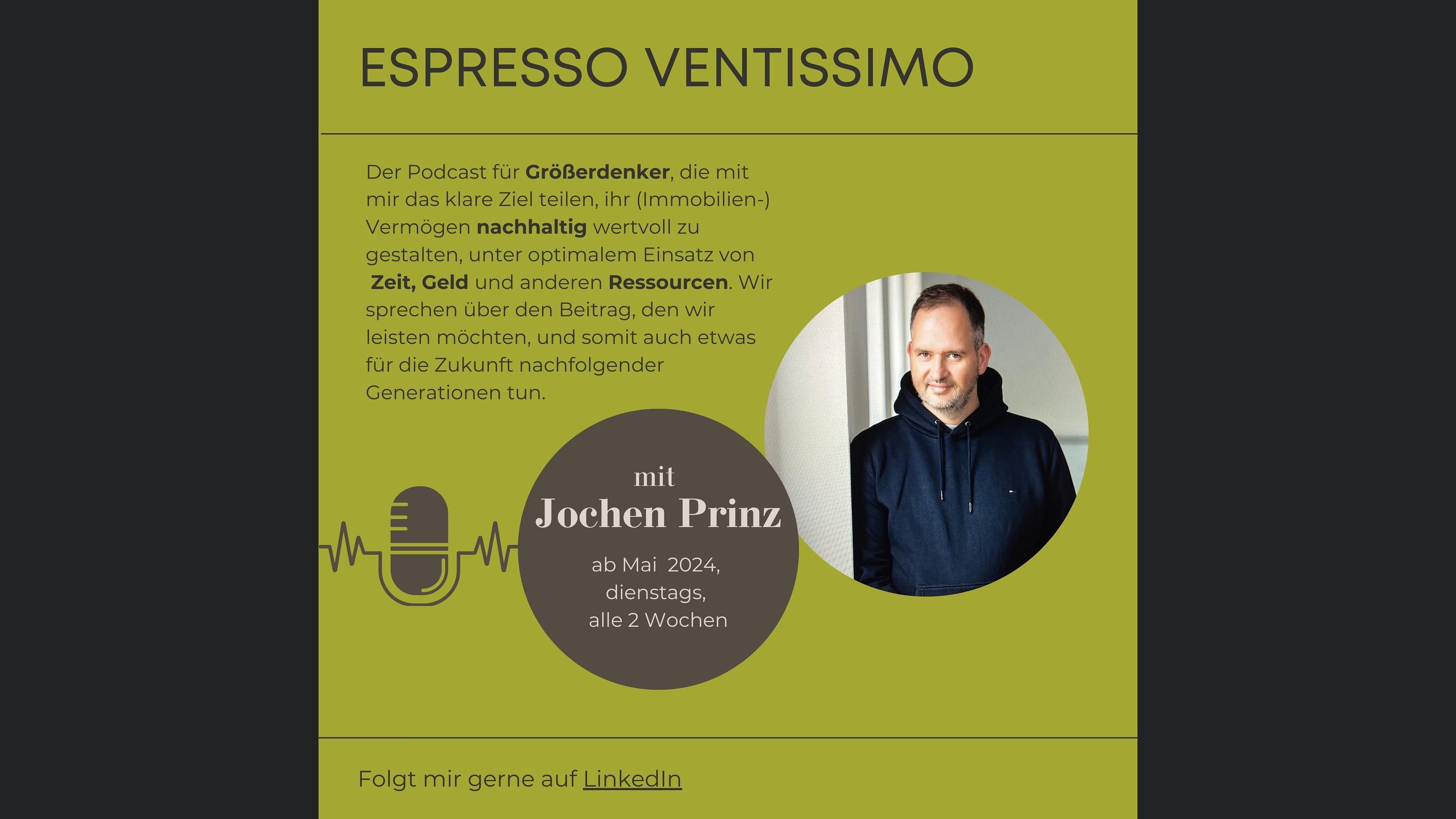 ESPRESSO VENTISSIMO - Der Podcast für Größerdenker mit Jochen Prinz