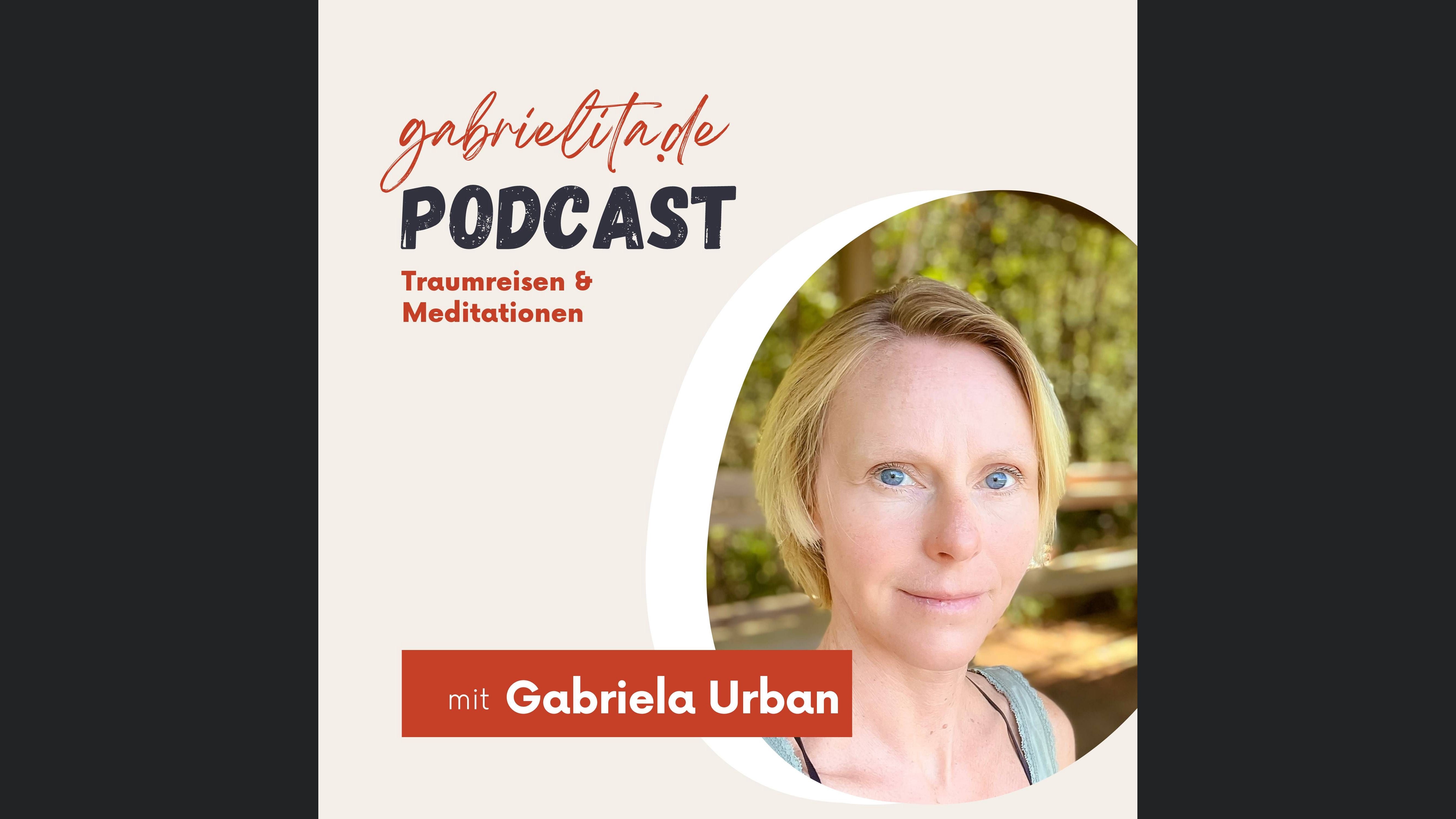 Gabriela Urban – Mentale Gesundheit, Meditationen & Traumreisen