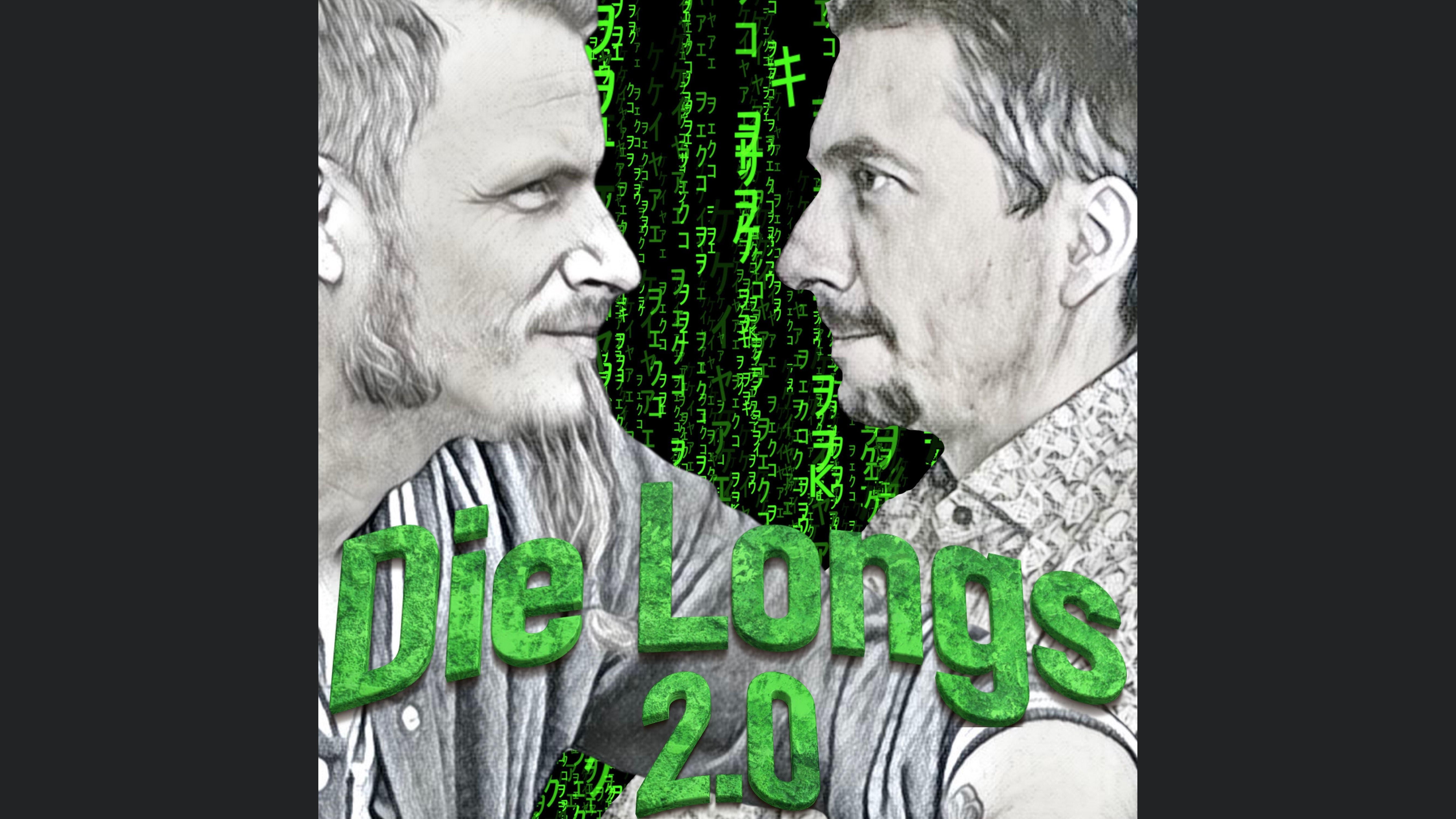 Die Longs