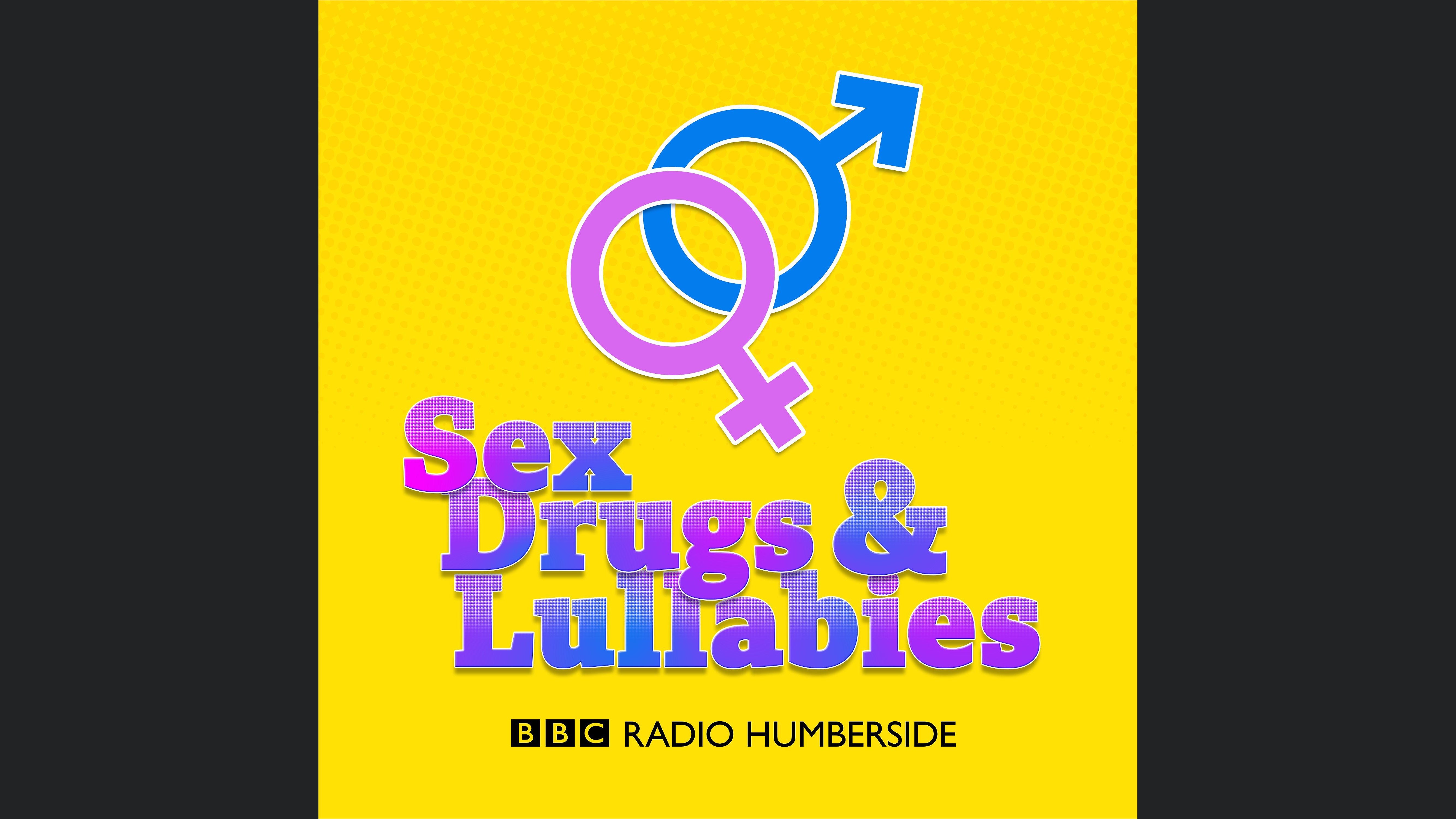 Sex, Drugs & Lullabies
