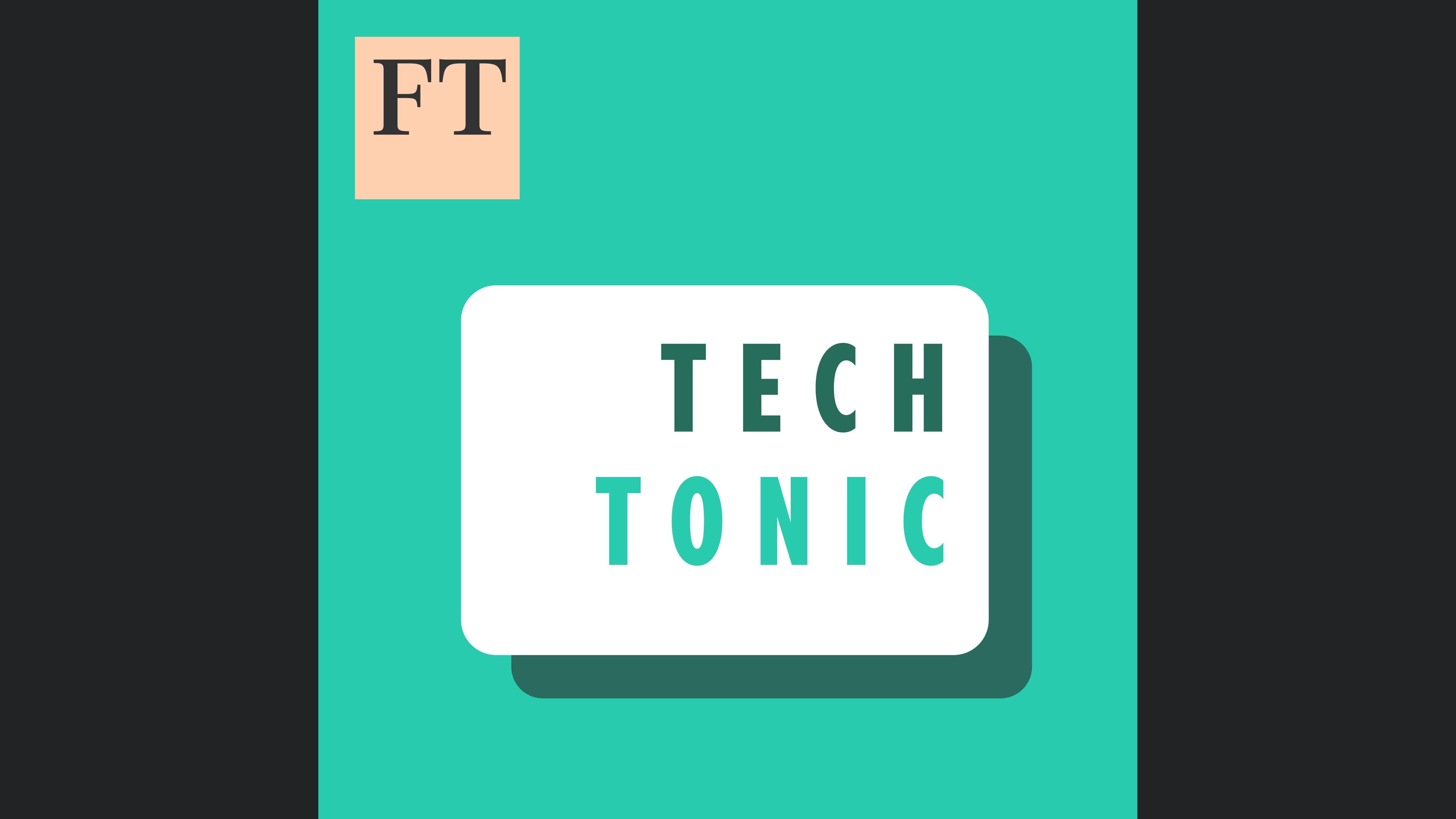 FT Tech Tonic