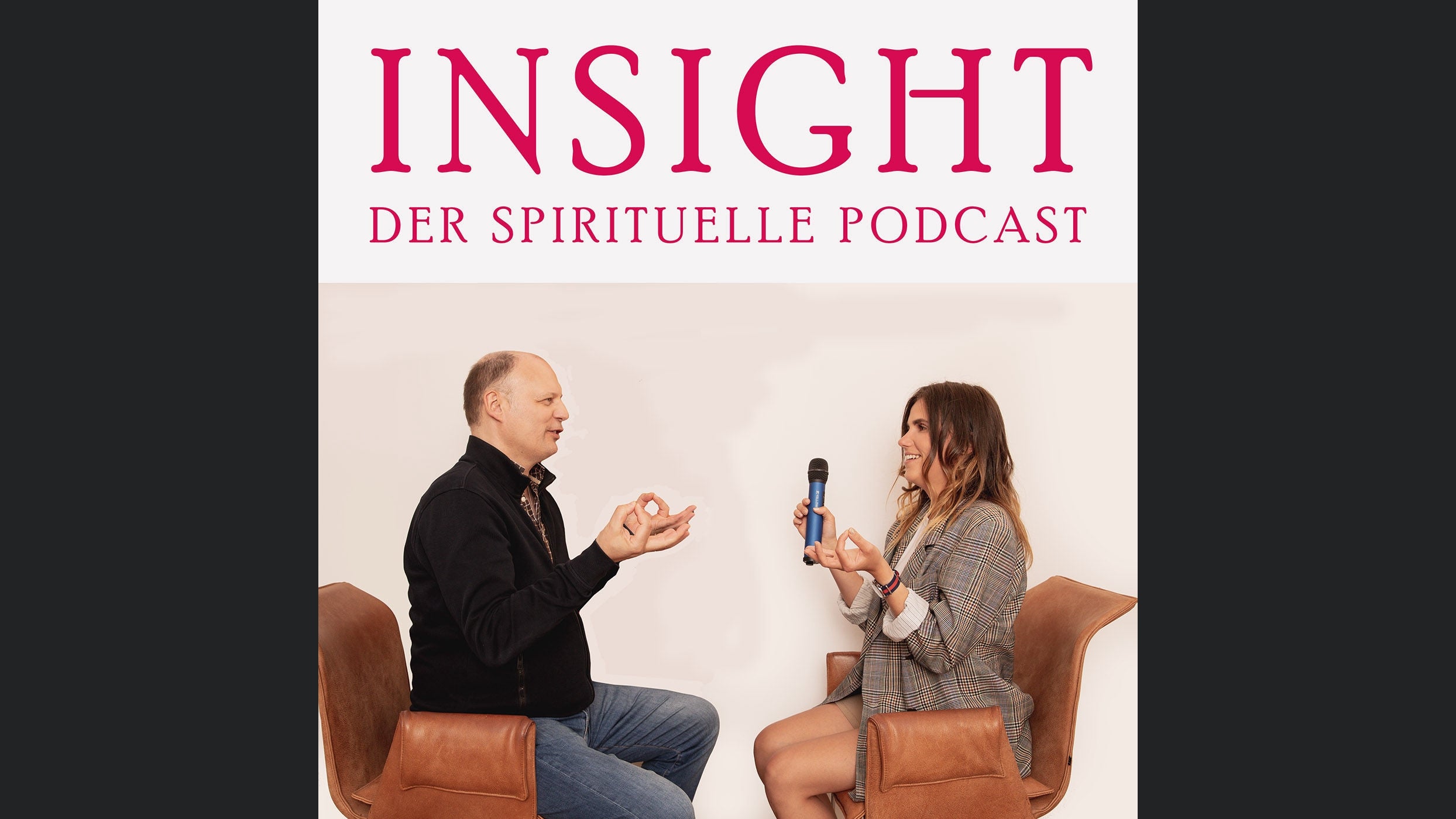 INSIGHT – Der Spirituelle Podcast mit Kamile und Oliver