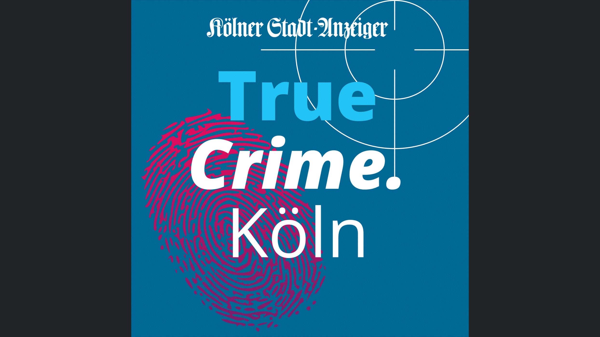 True Crime.Köln