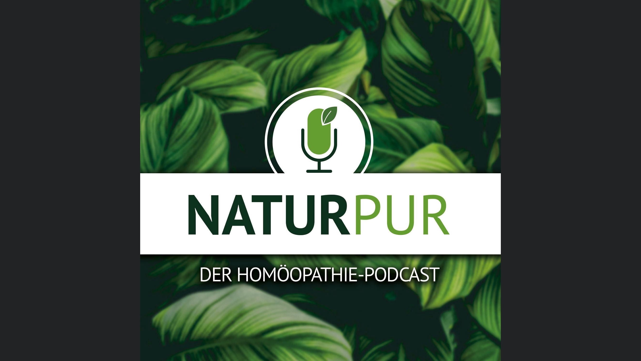Natur pur – der Homöopathie-Podcast