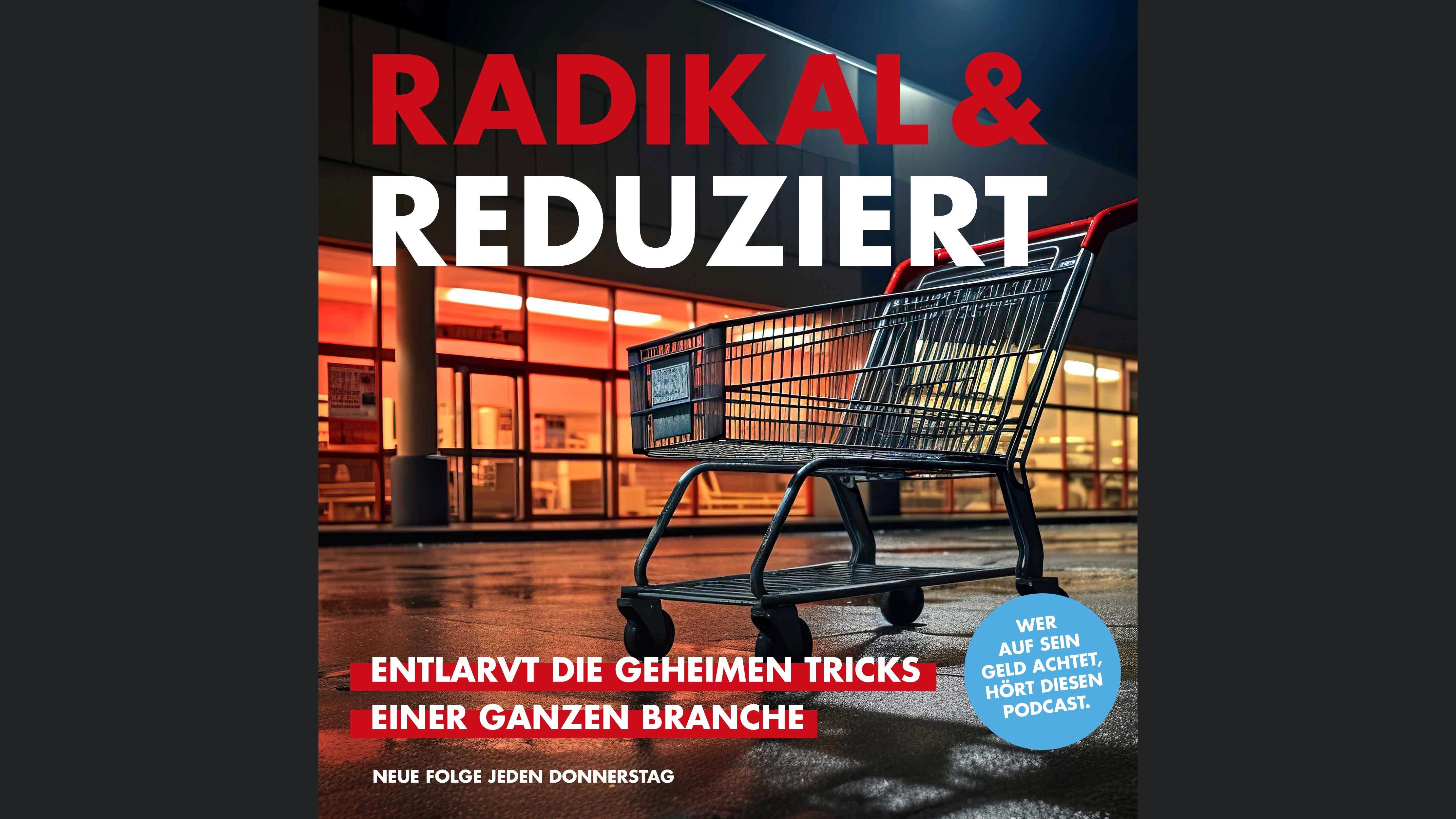 radikal & reduziert – entlarvt die geheimen Tricks einer ganzen Branche.