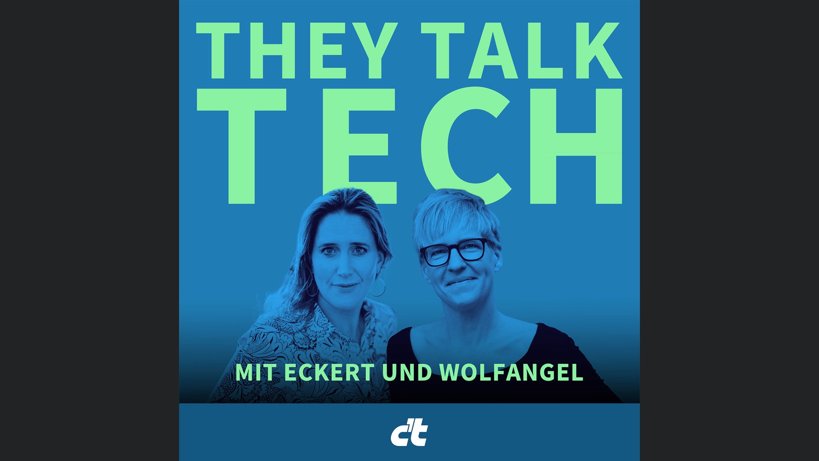 They Talk Tech – mit Eckert und Wolfangel
