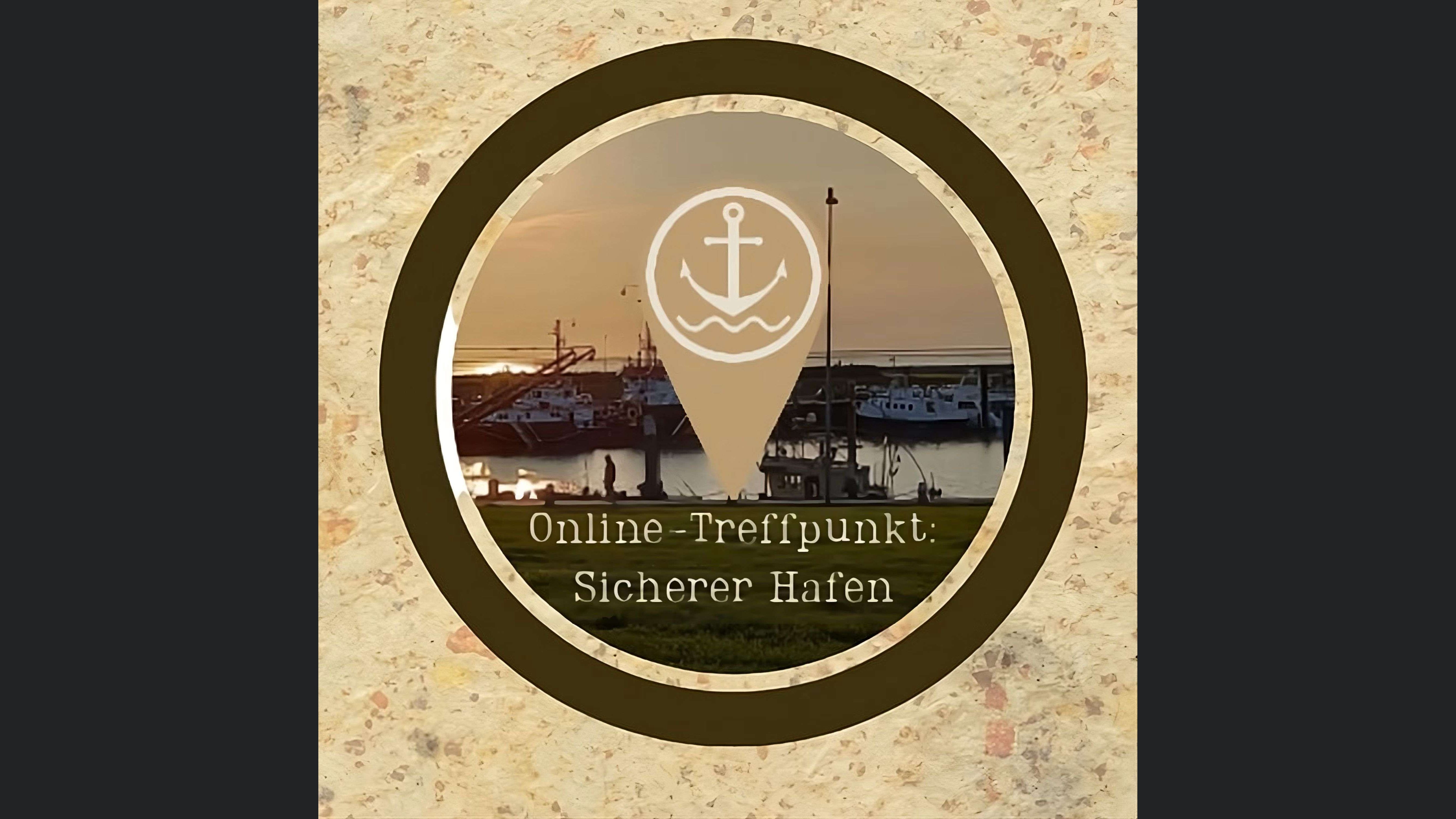 Online - Treffpunkt: sicherer Hafen
