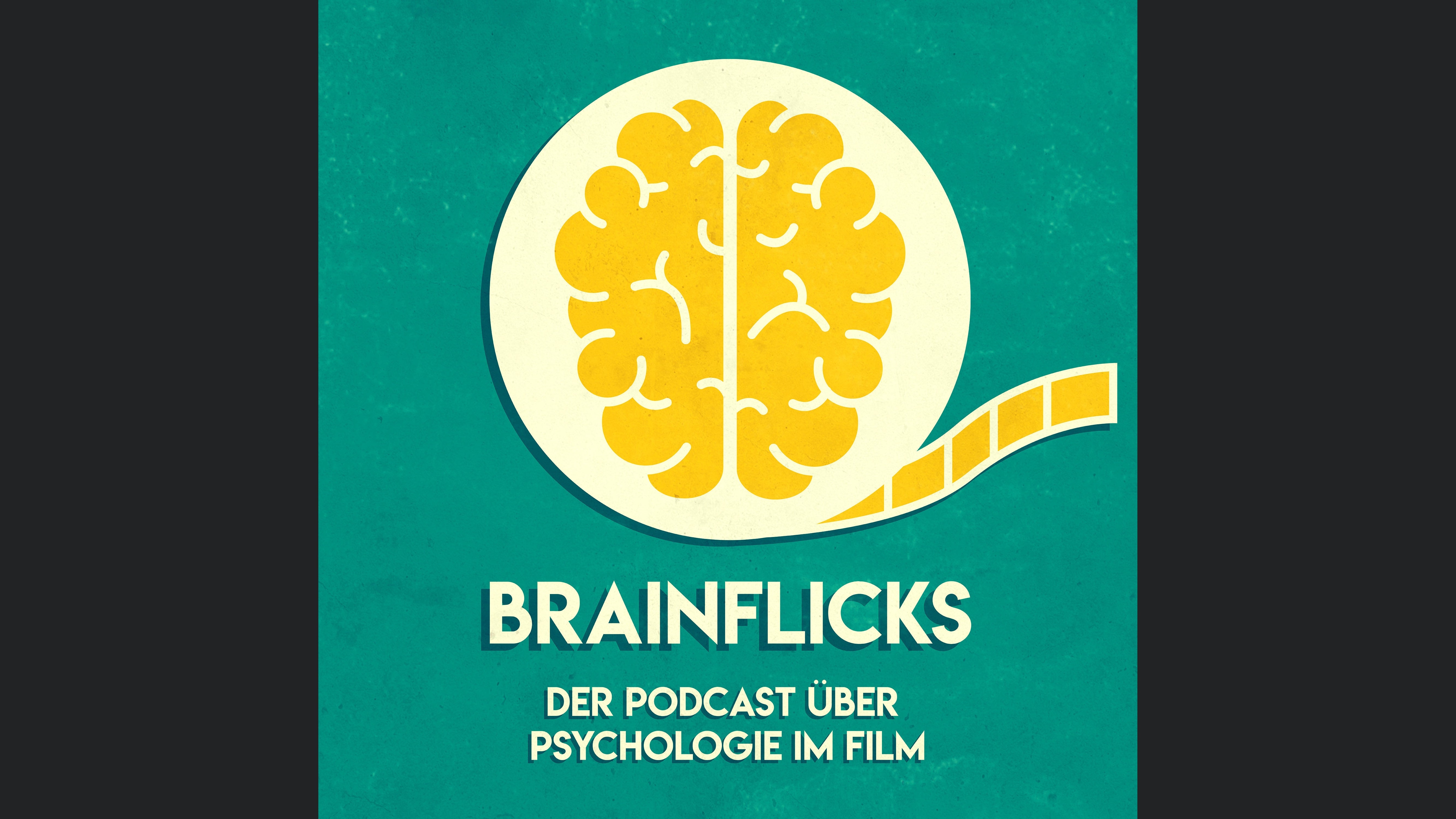Brainflicks — der Podcast über Psychologie im Film.