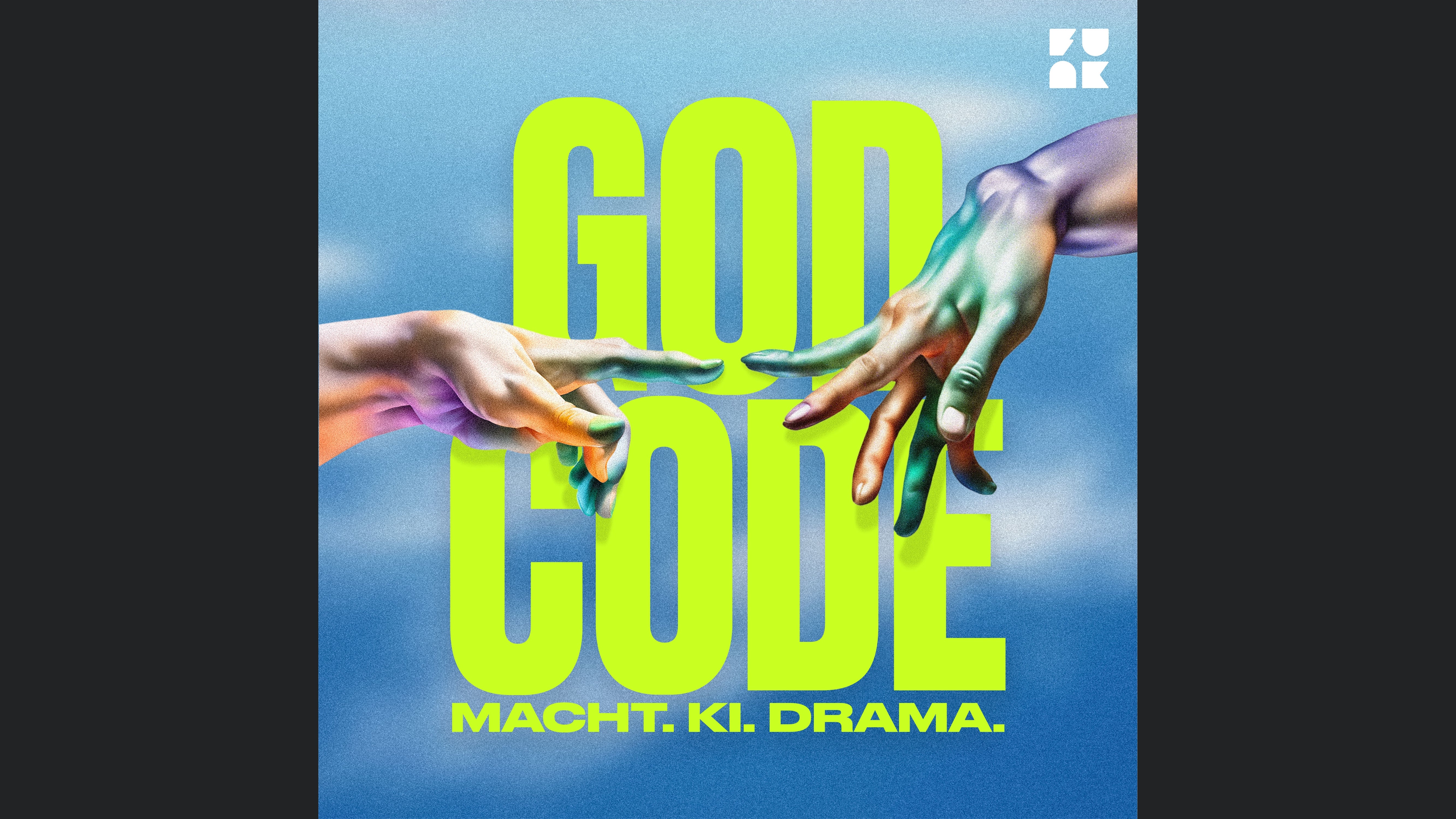 Godcode: Macht. KI. Drama.