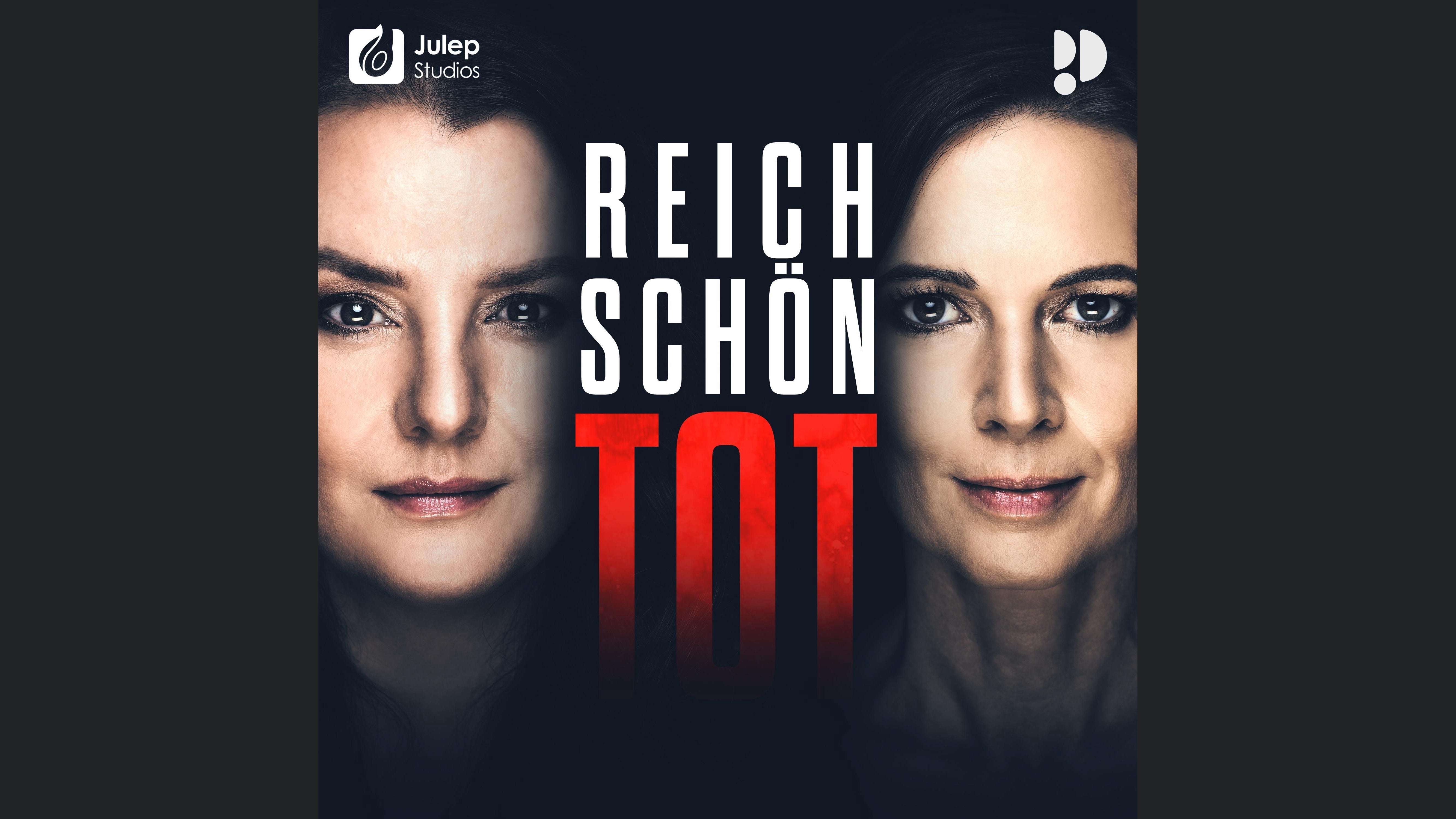 Reich, schön, tot - True Crime