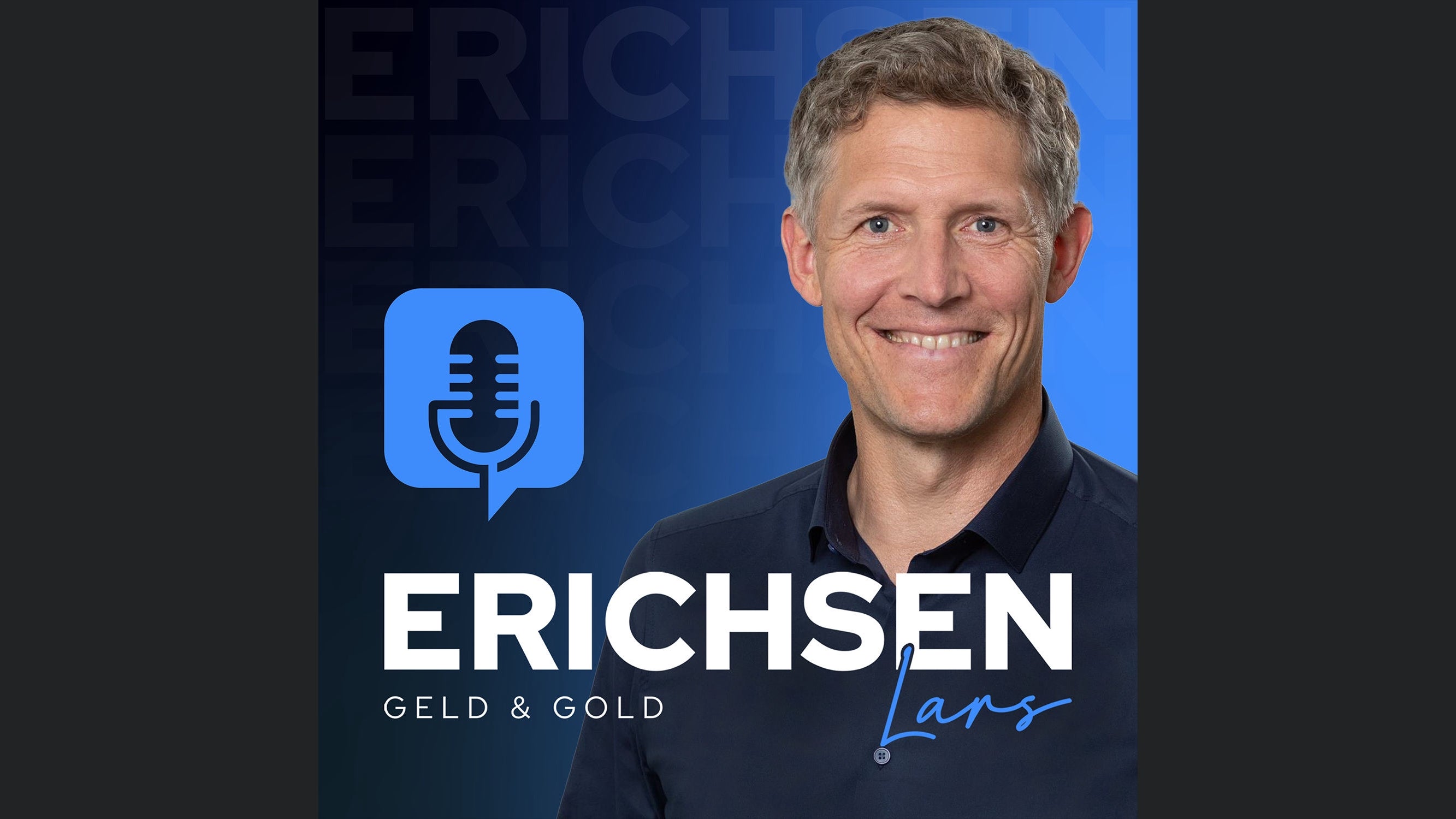 Erichsen Geld & Gold, der Podcast für die erfolgreiche Geldanlage