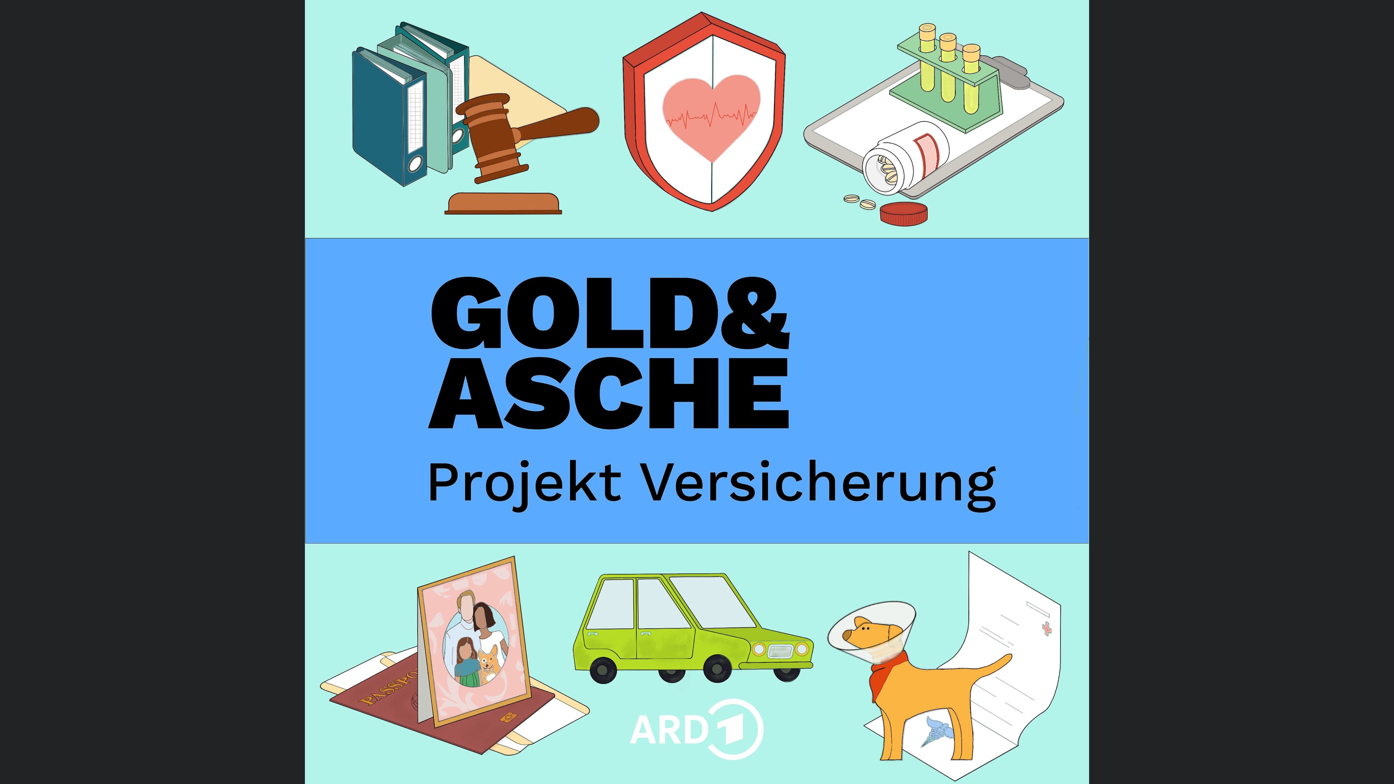 Gold & Asche: Projekt Versicherung