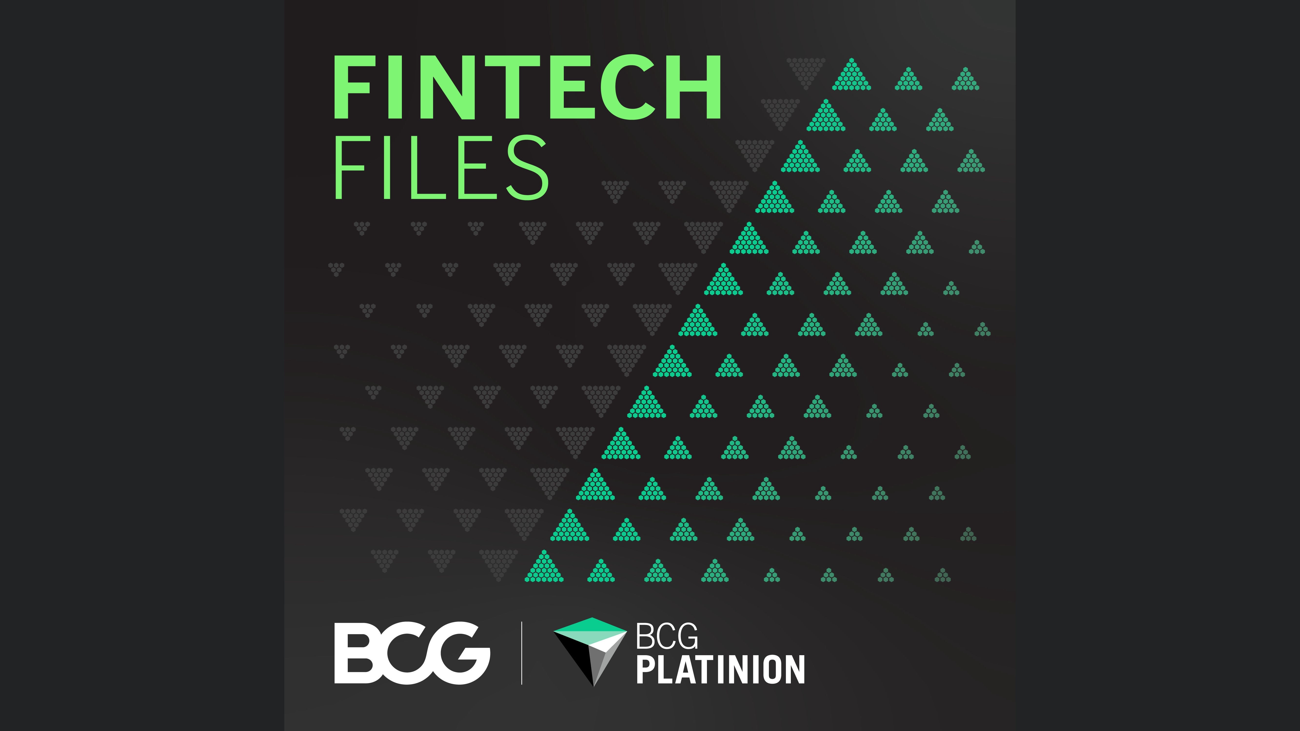Fintech Files: Insights on TECH by BCG Platinion