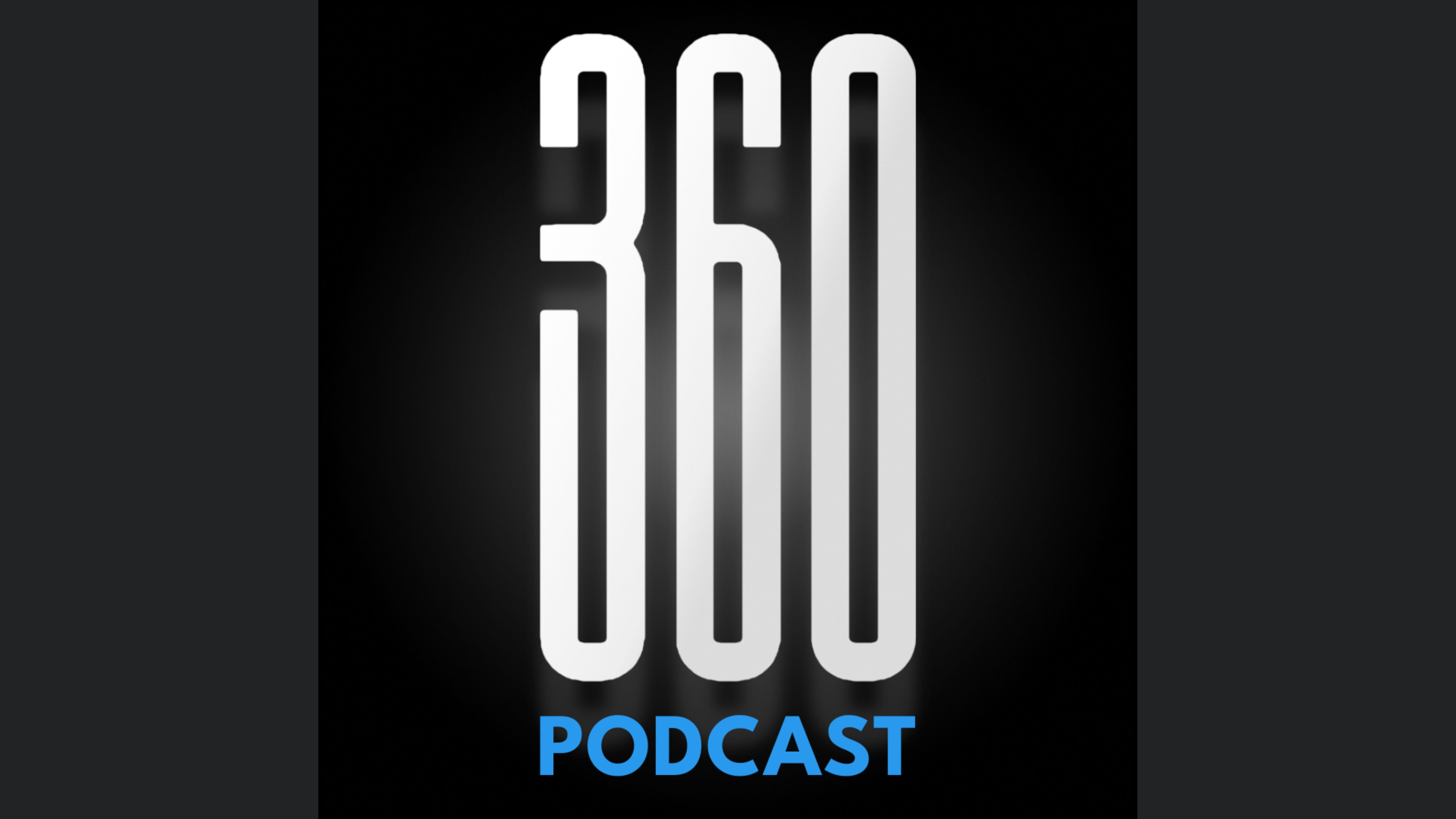 360 Podcast