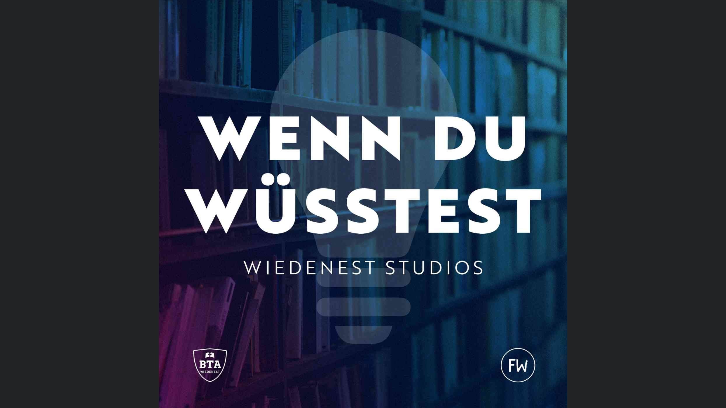 WENN DU WÜSSTEST