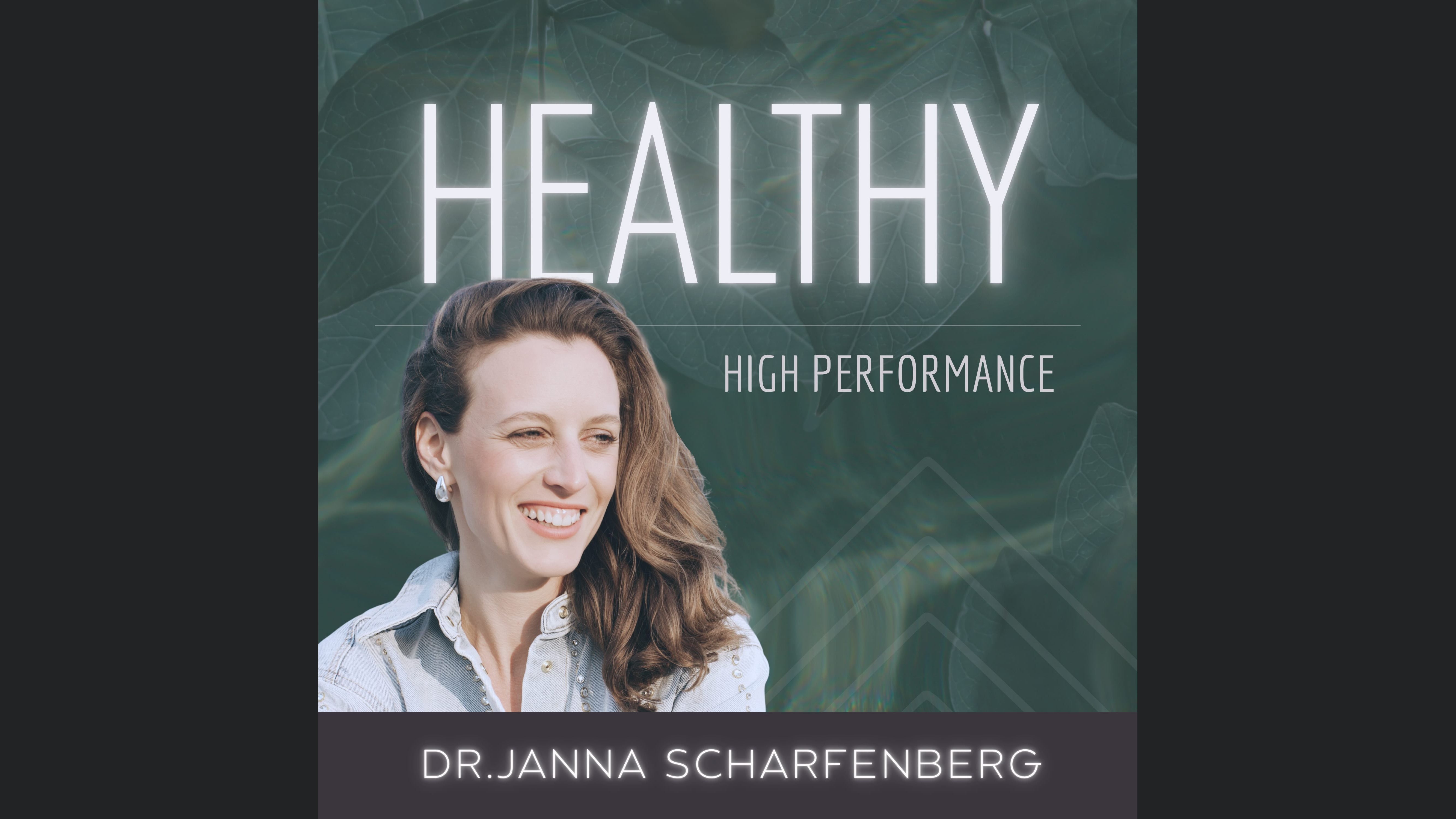Healthy High Performance Podcast