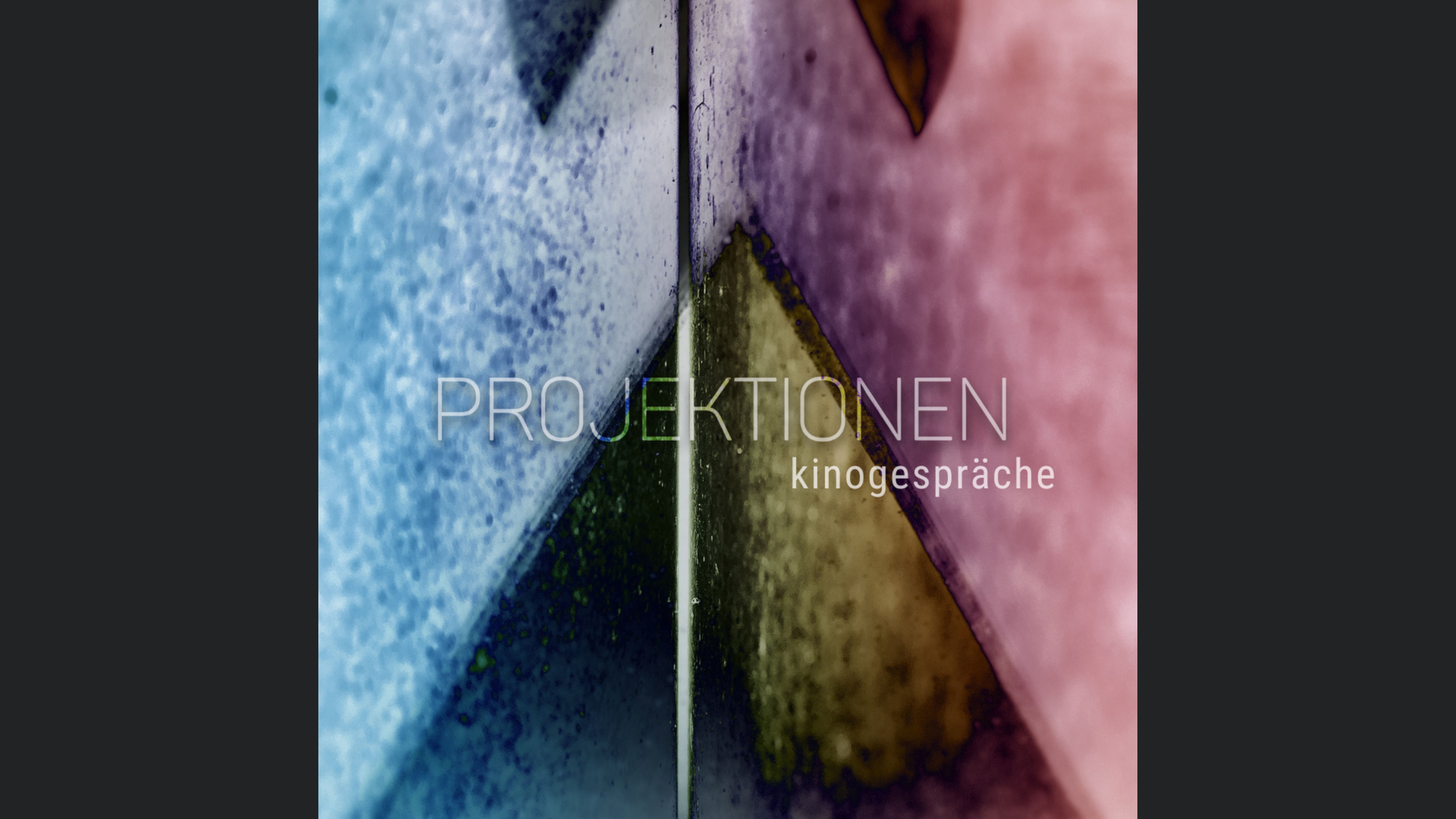 Projektionen Kinogespräche