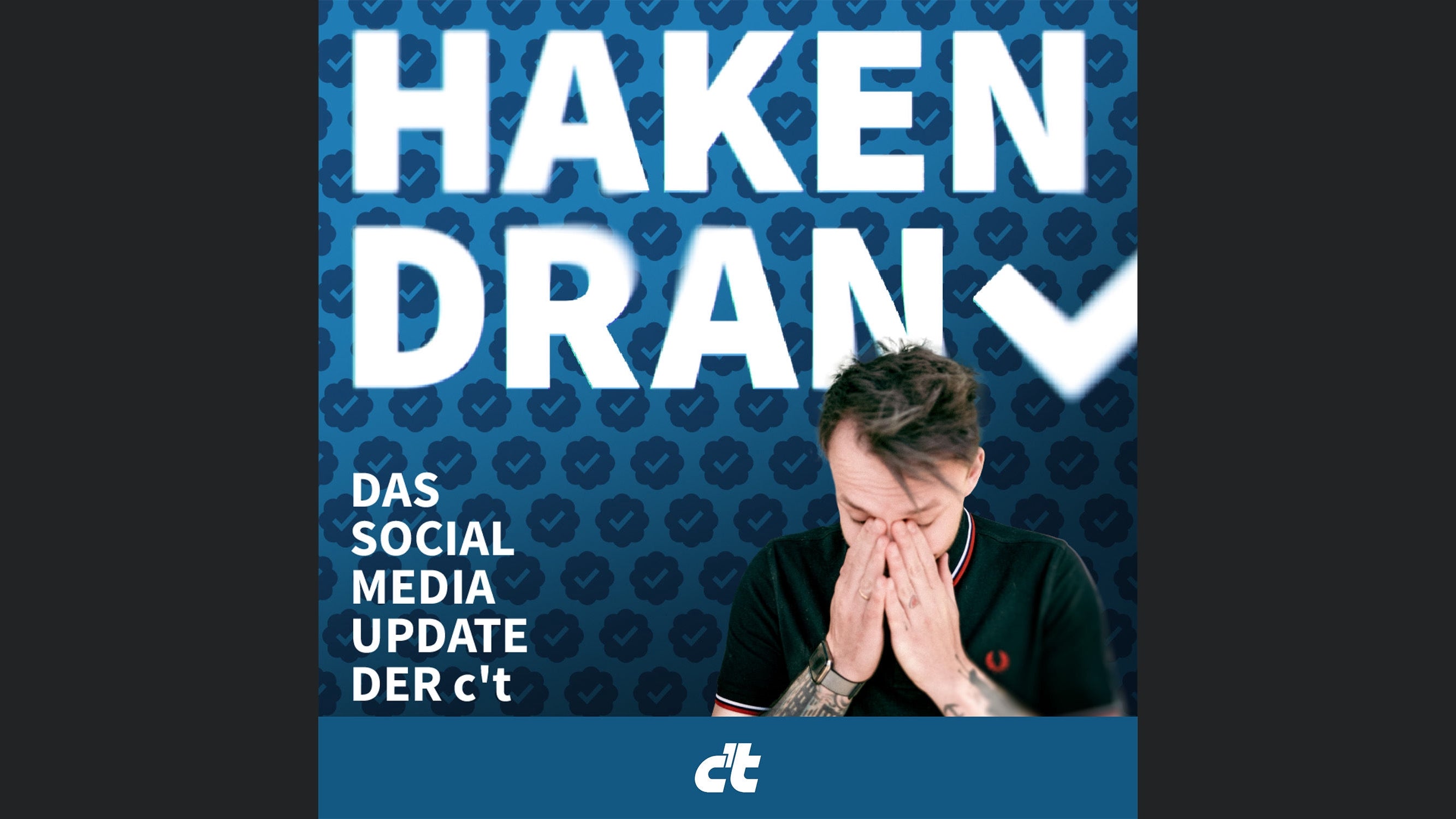 Haken dran – das Social-Media-Update der c't