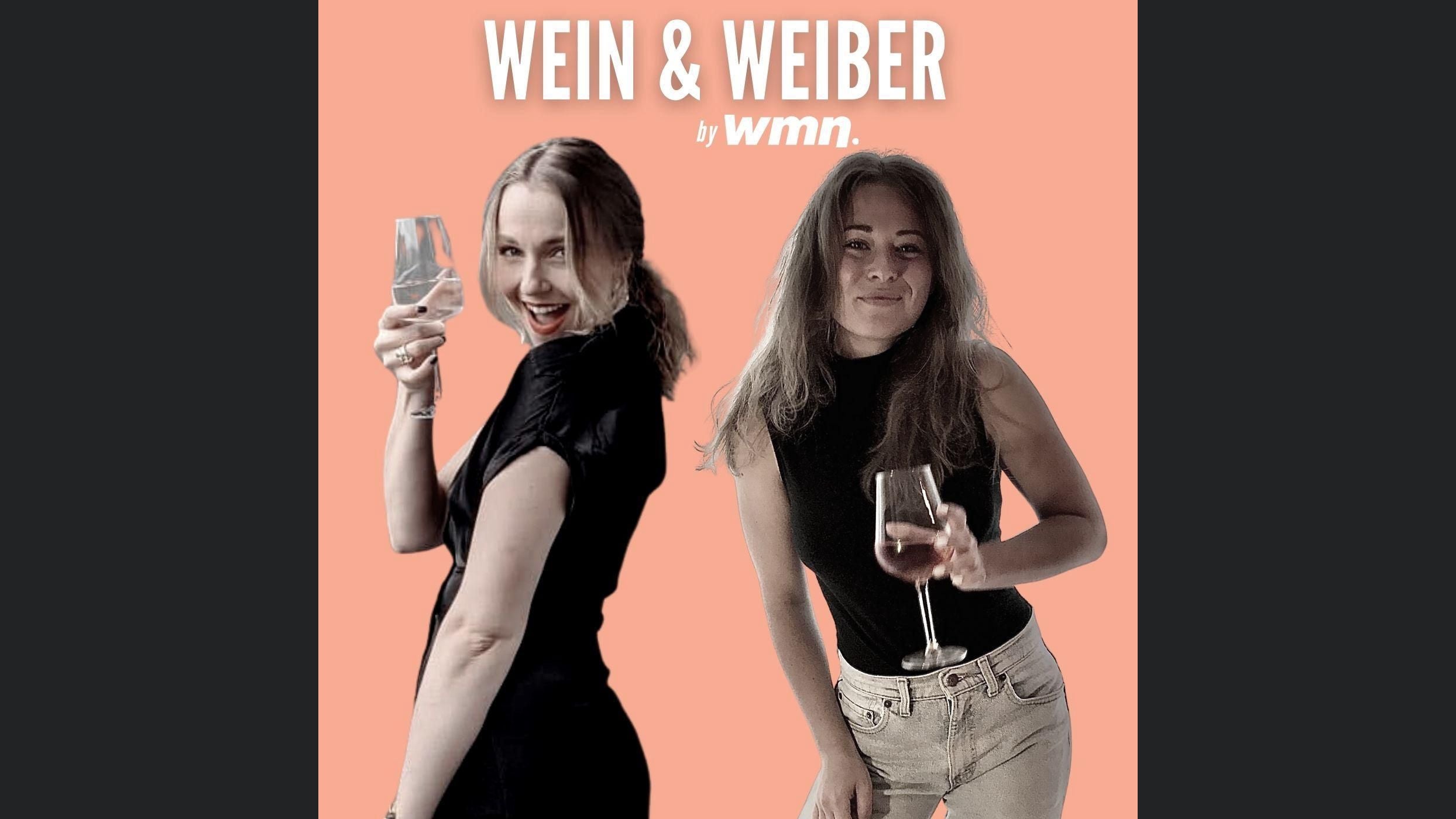 Wein & Weiber