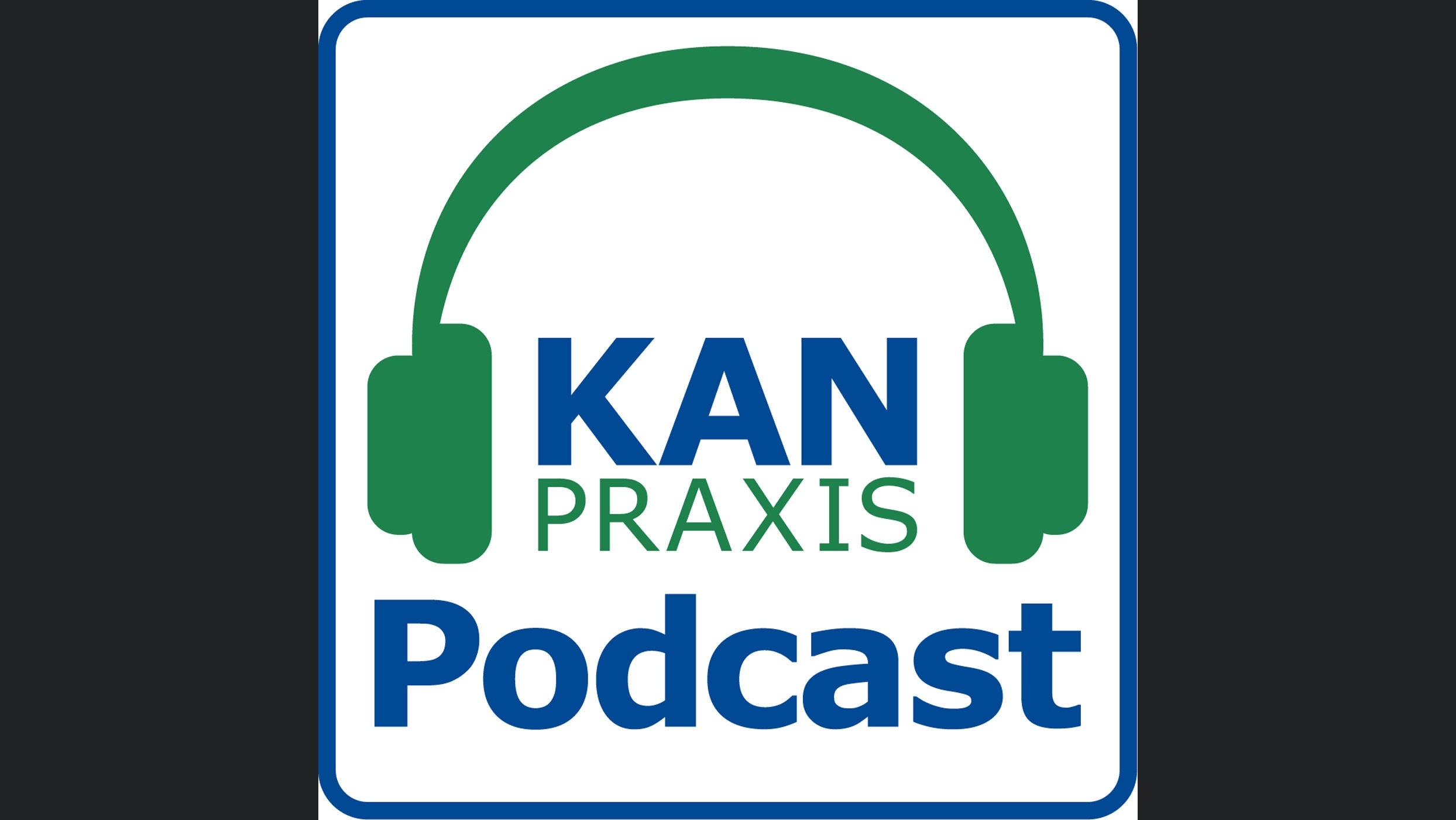 KANPraxis Podcast