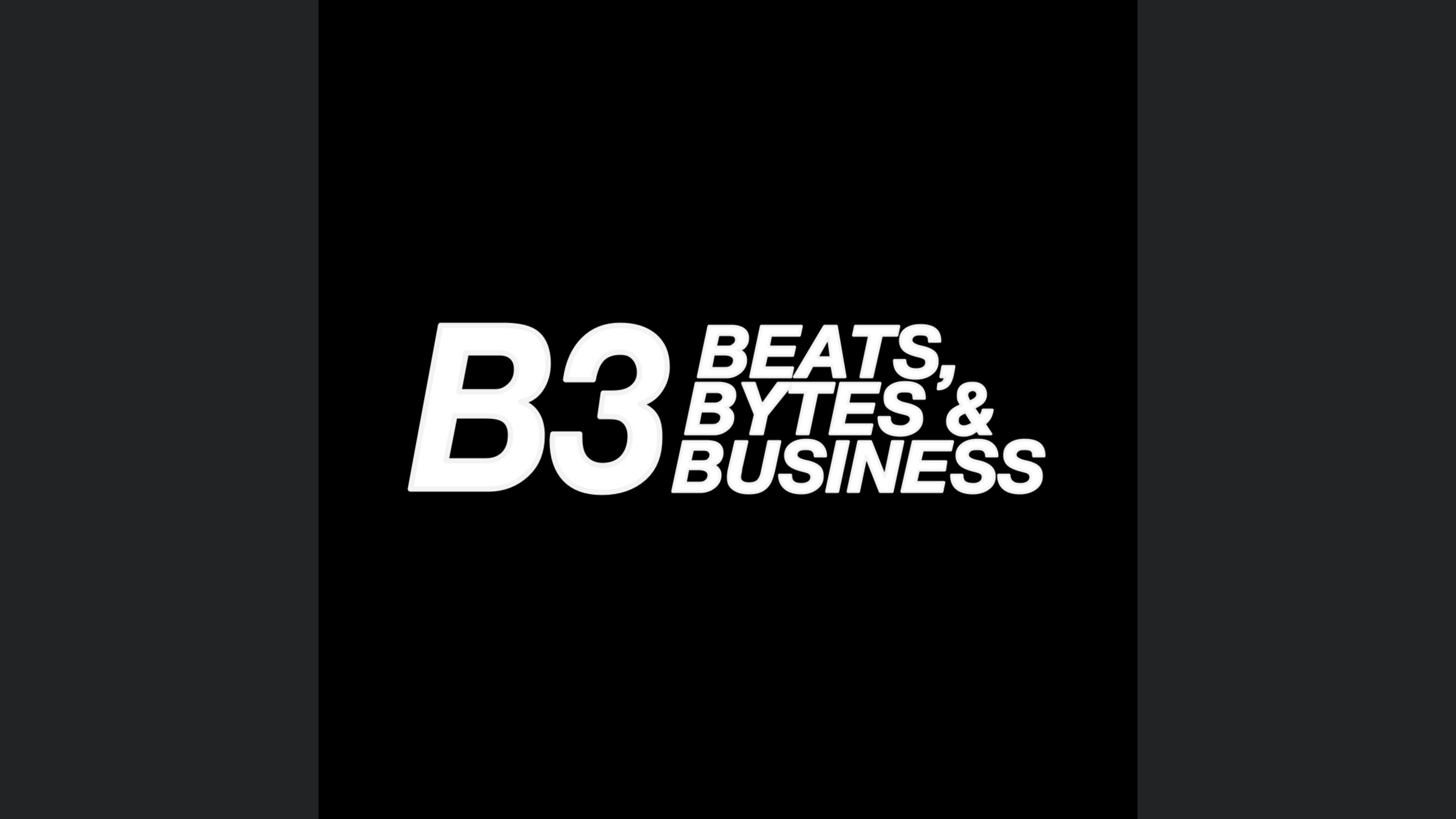 Beats, Bytes & Business