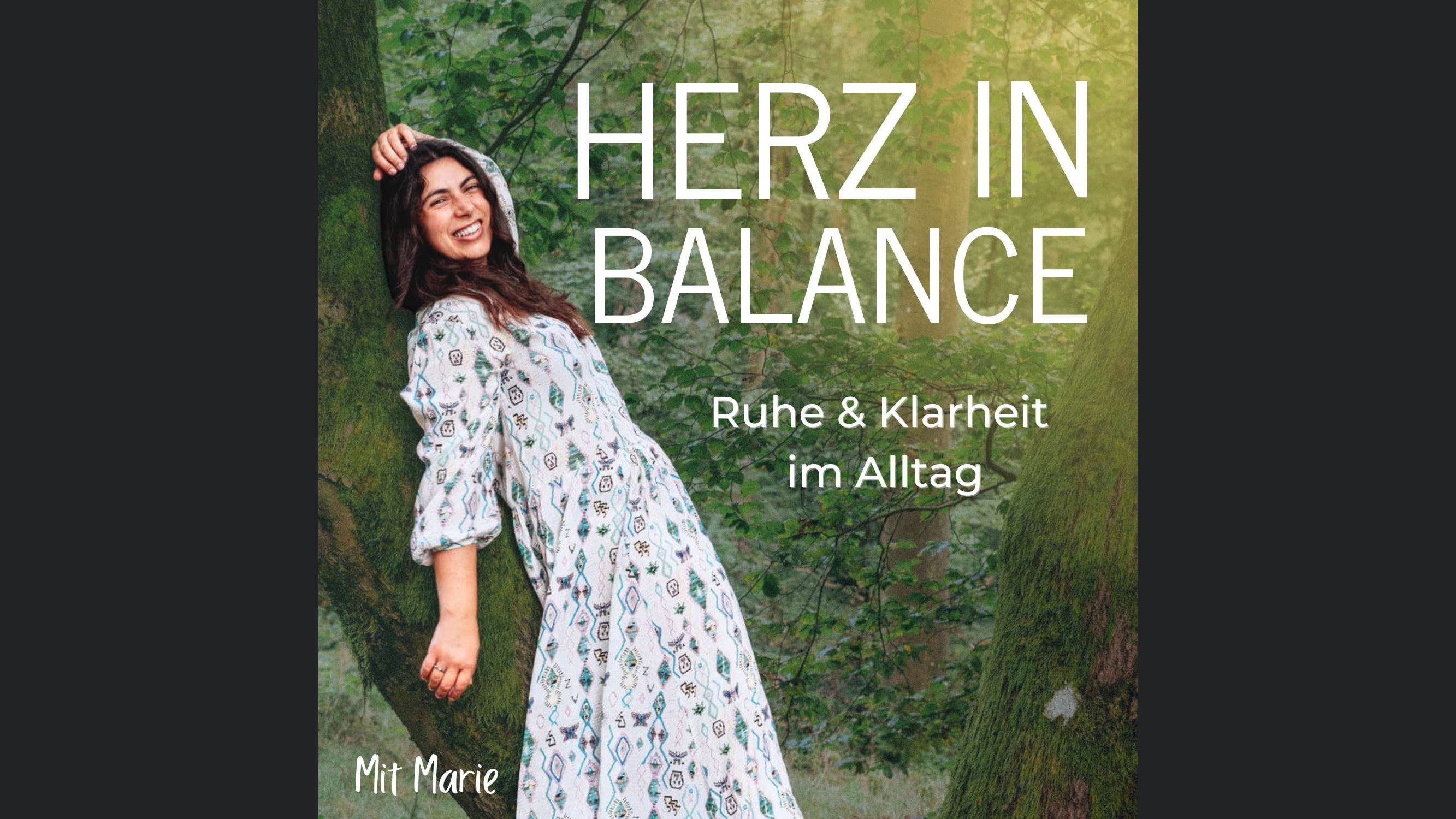 Herz in Balance - Ruhe & Klarheit im Alltag: Yoga | Meditation | Natur