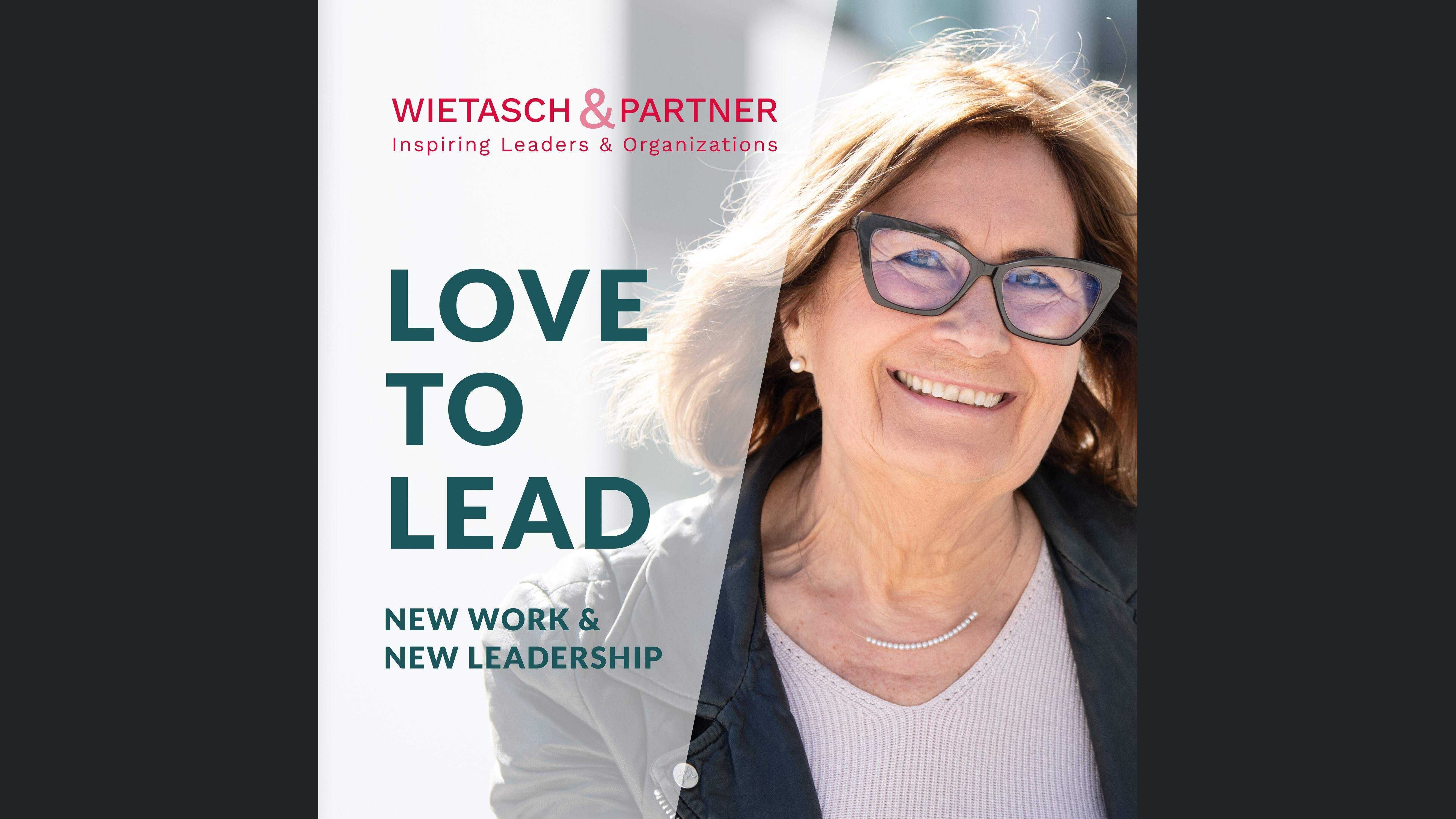 Love to Lead für New Work & New Leadership von WIETASCH & Partner