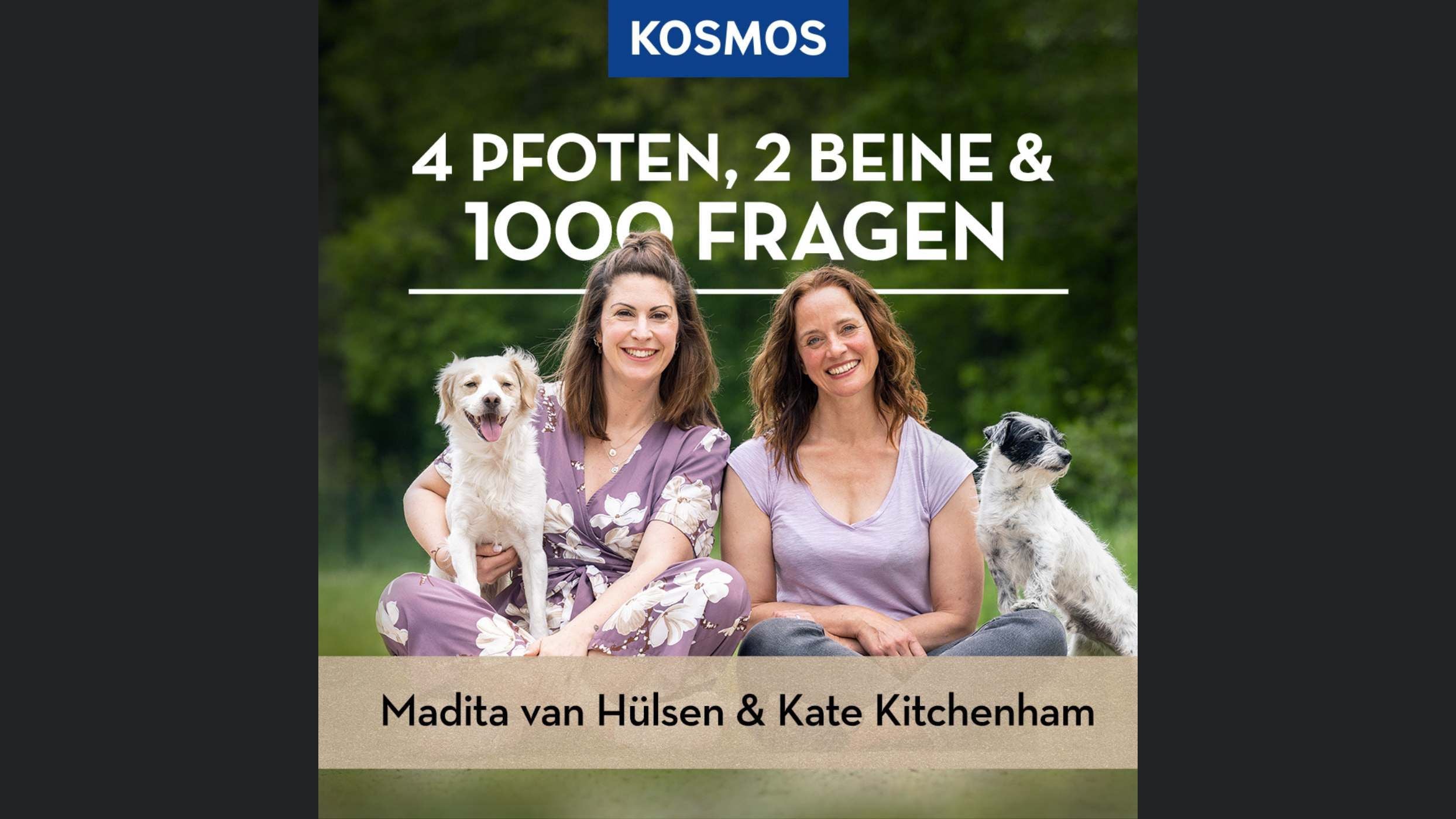 4 Pfoten, 2 Beine & 1000 Fragen - mit Madita van Hülsen und Kate Kitchenham