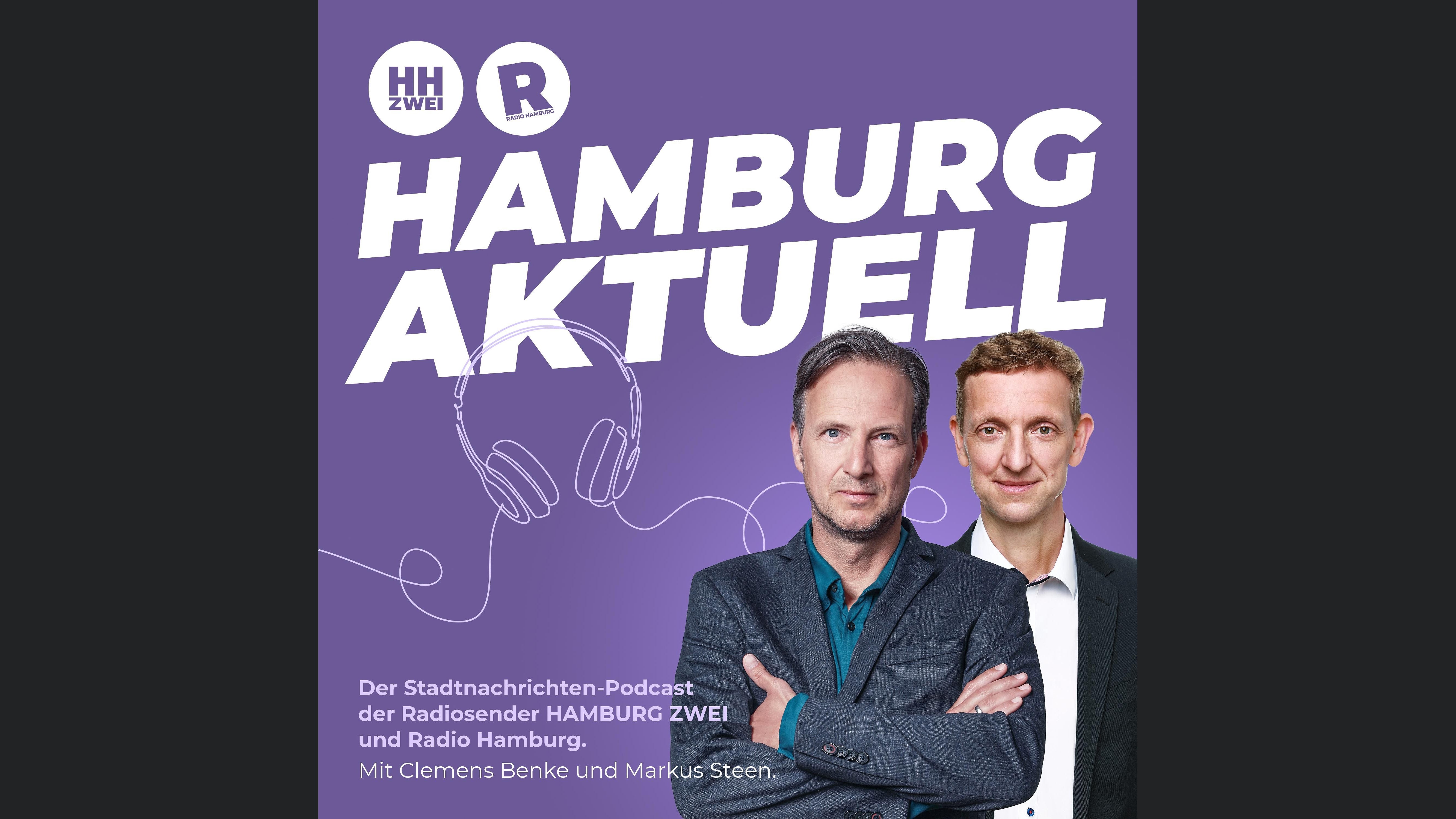 HAMBURG AKTUELL - Der Stadtnachrichten Podcast von Radio Hamburg und HAMBURG ZWEI