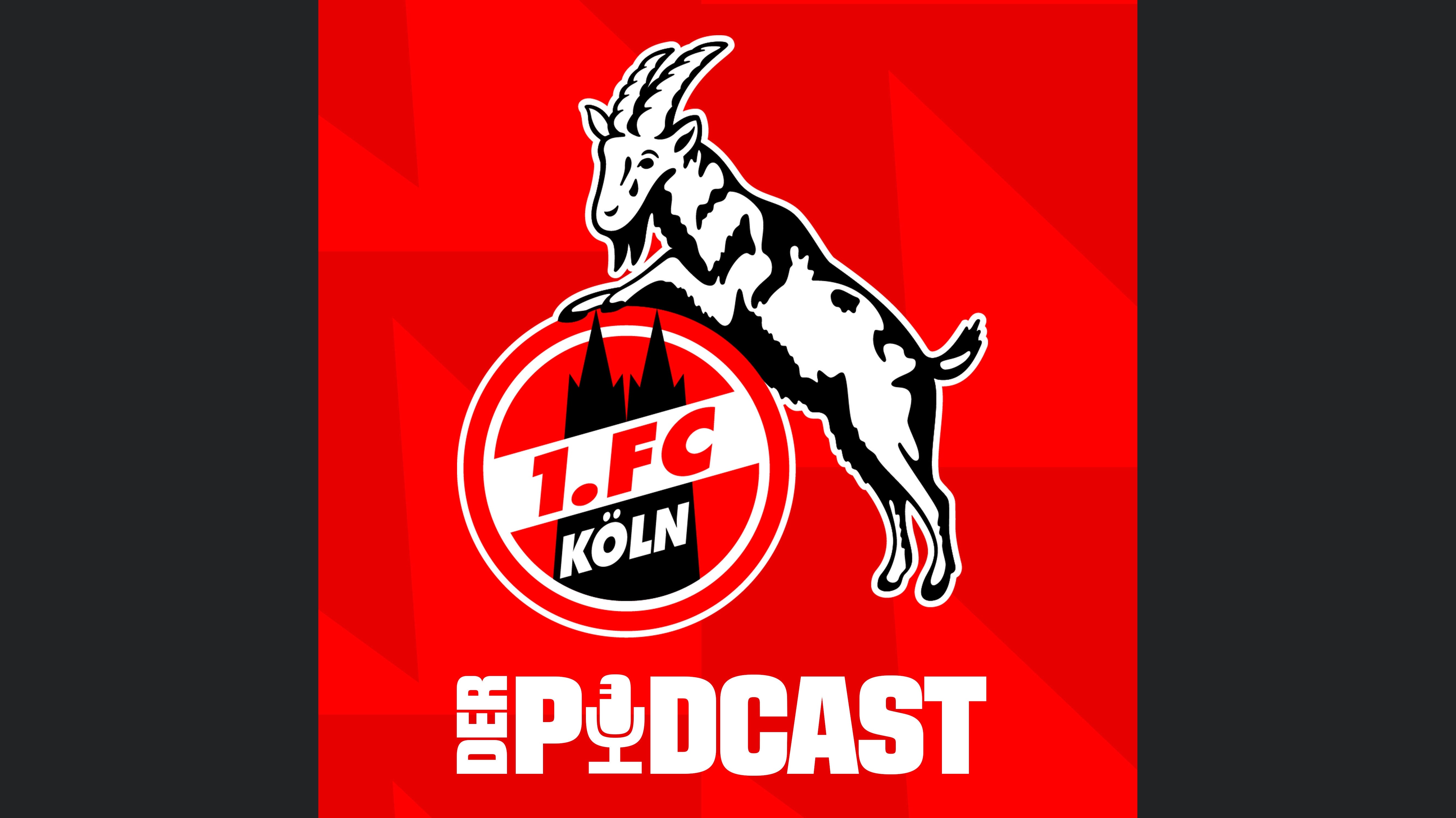 1. FC Köln - Der Podcast