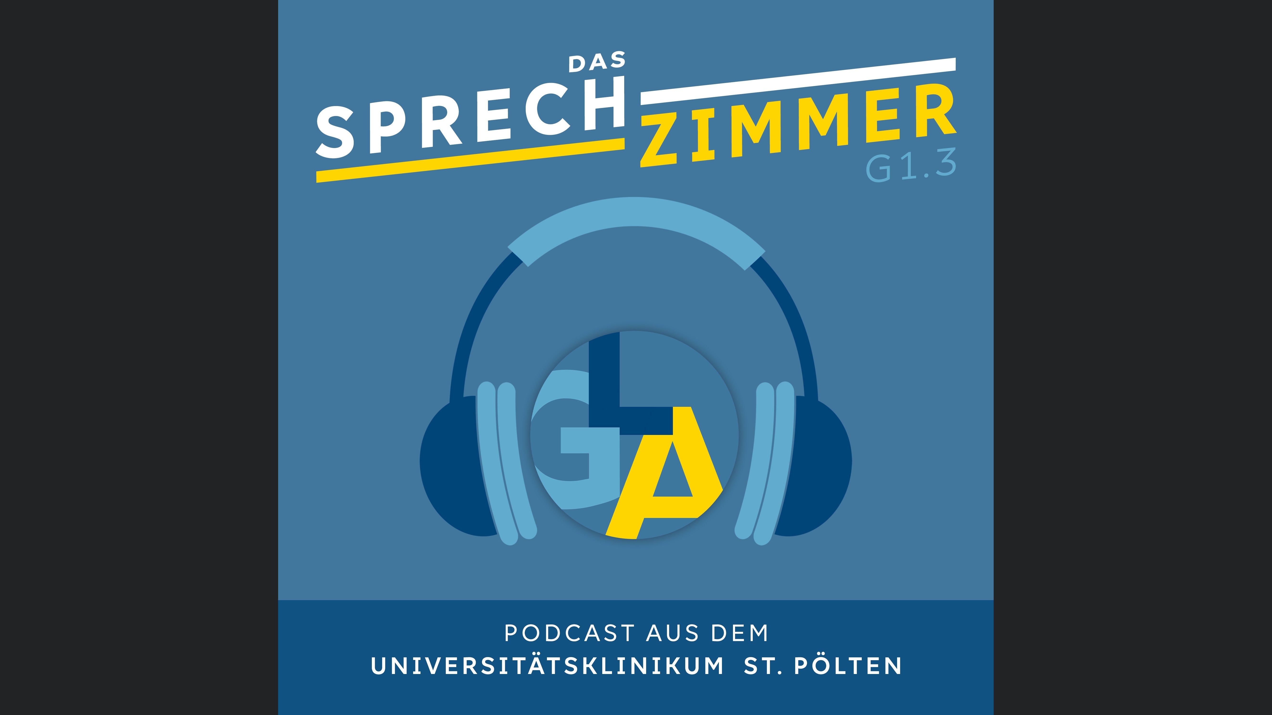 Das Sprechzimmer G1.3: Podcast aus dem Universitätsklinikum St. Pölten